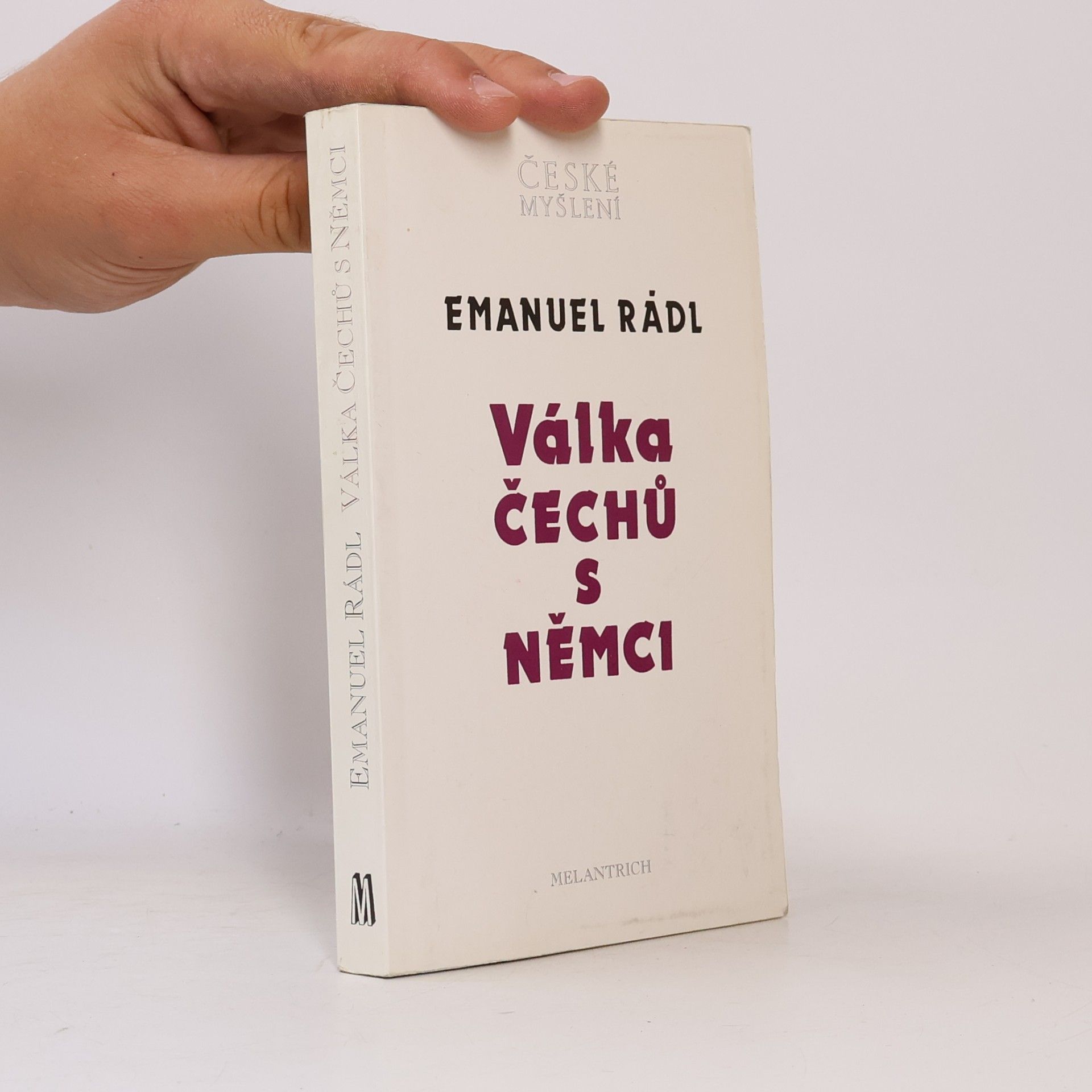Emanuel Rádl Válka Čechů s Němci