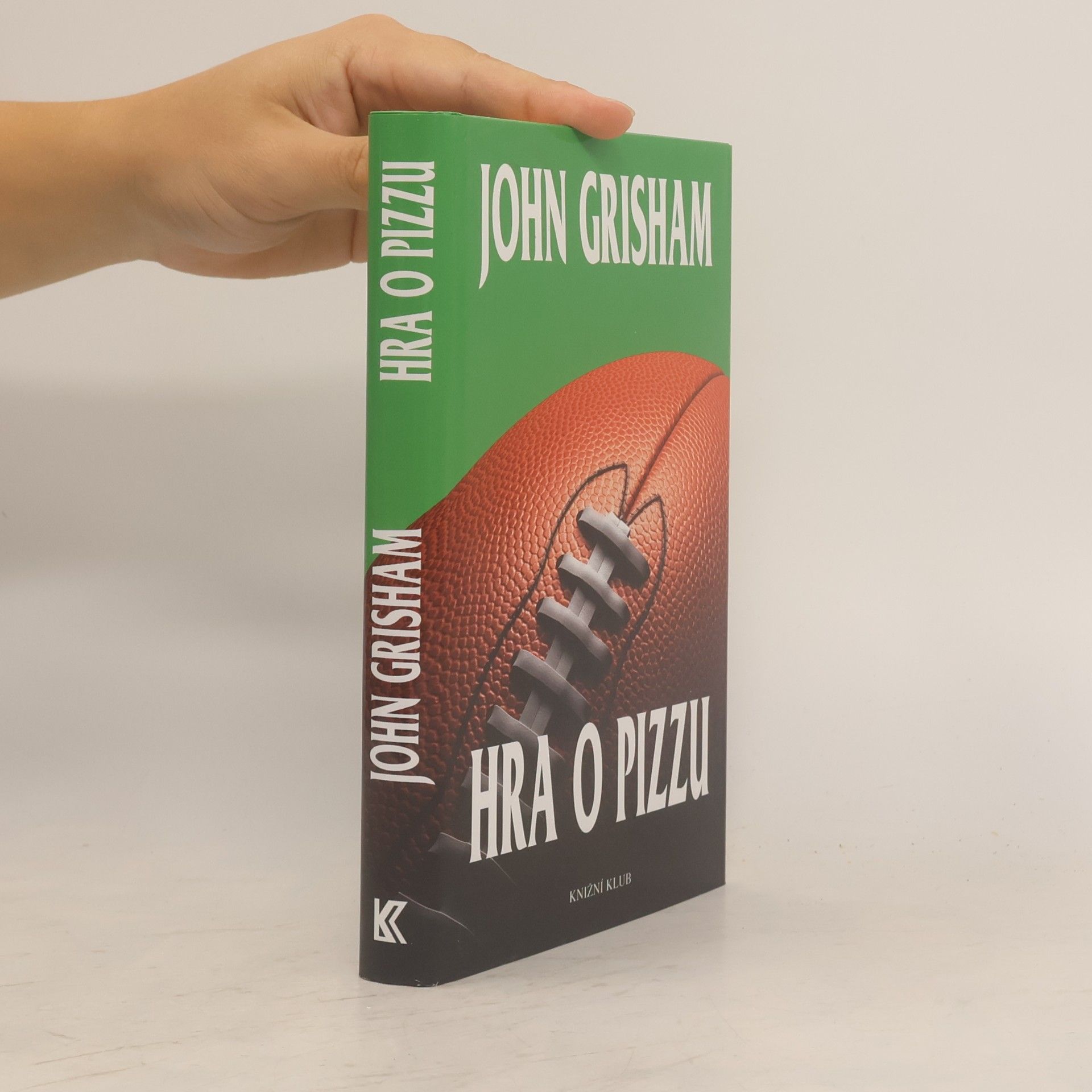 John Grisham Hra o pizzu