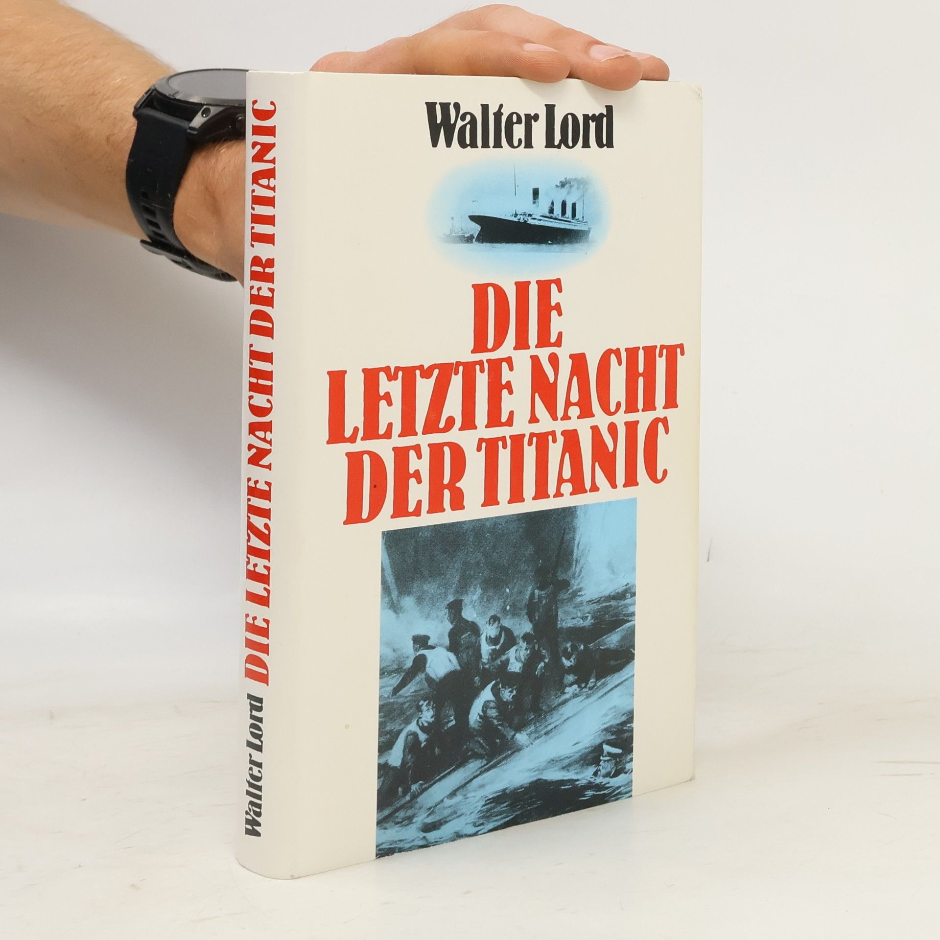 Walter Lord Die Letzte Nacht Der Titanic