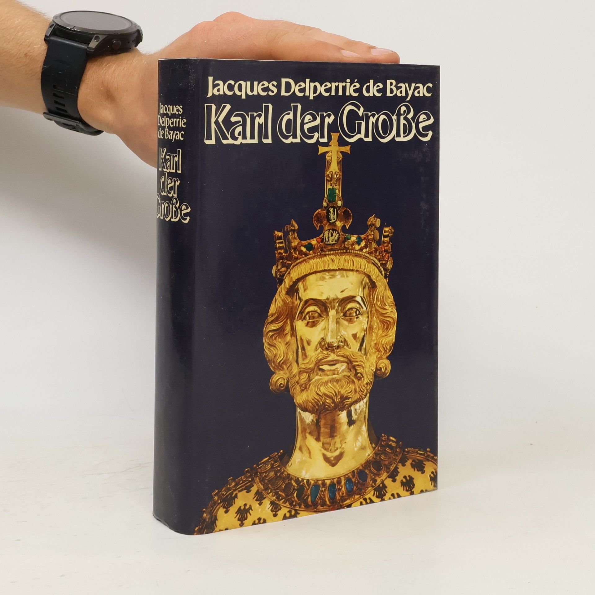 Jacques Delpierré de Bayac Karl der Große