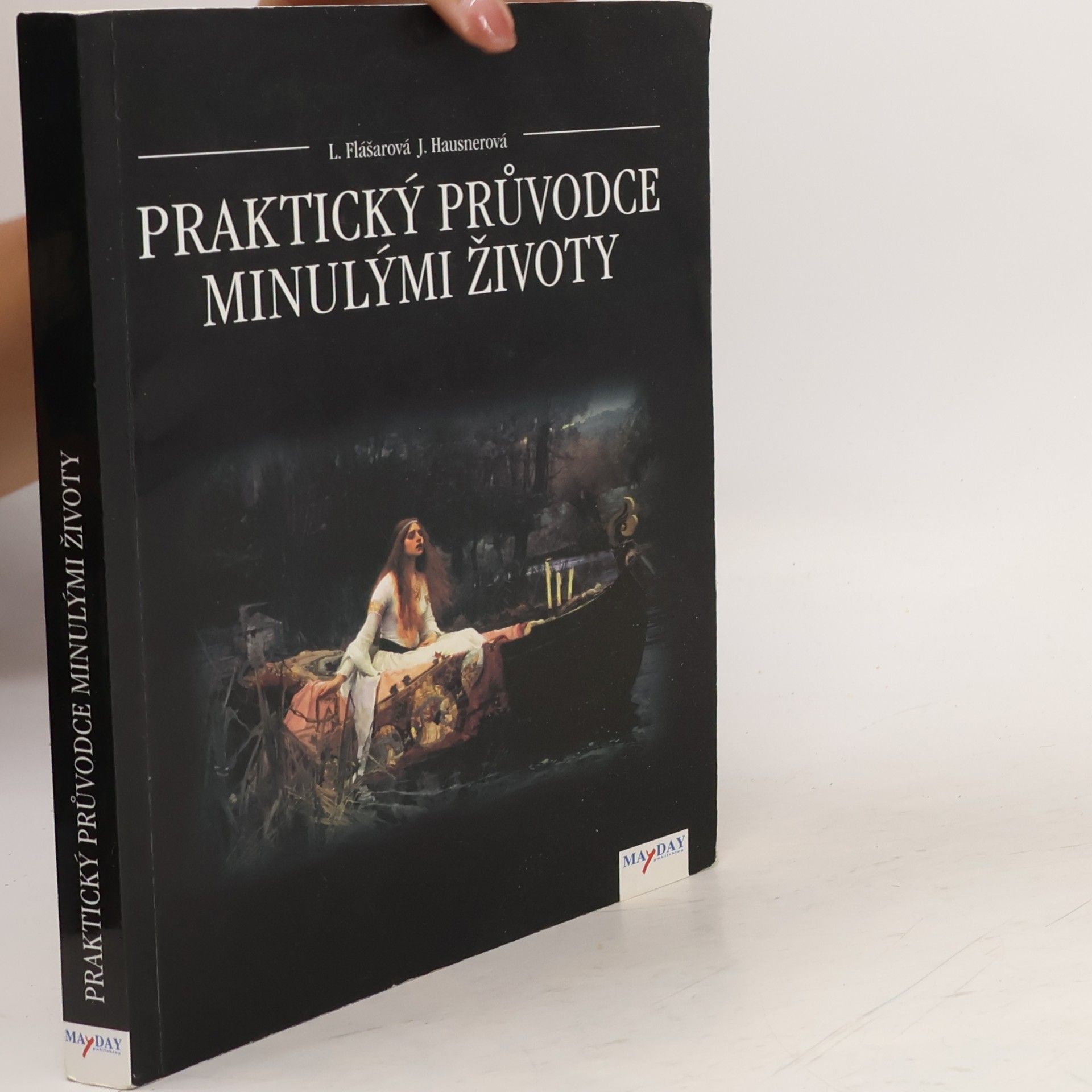 Jolana Hausnerová Praktický průvodce minulými životy