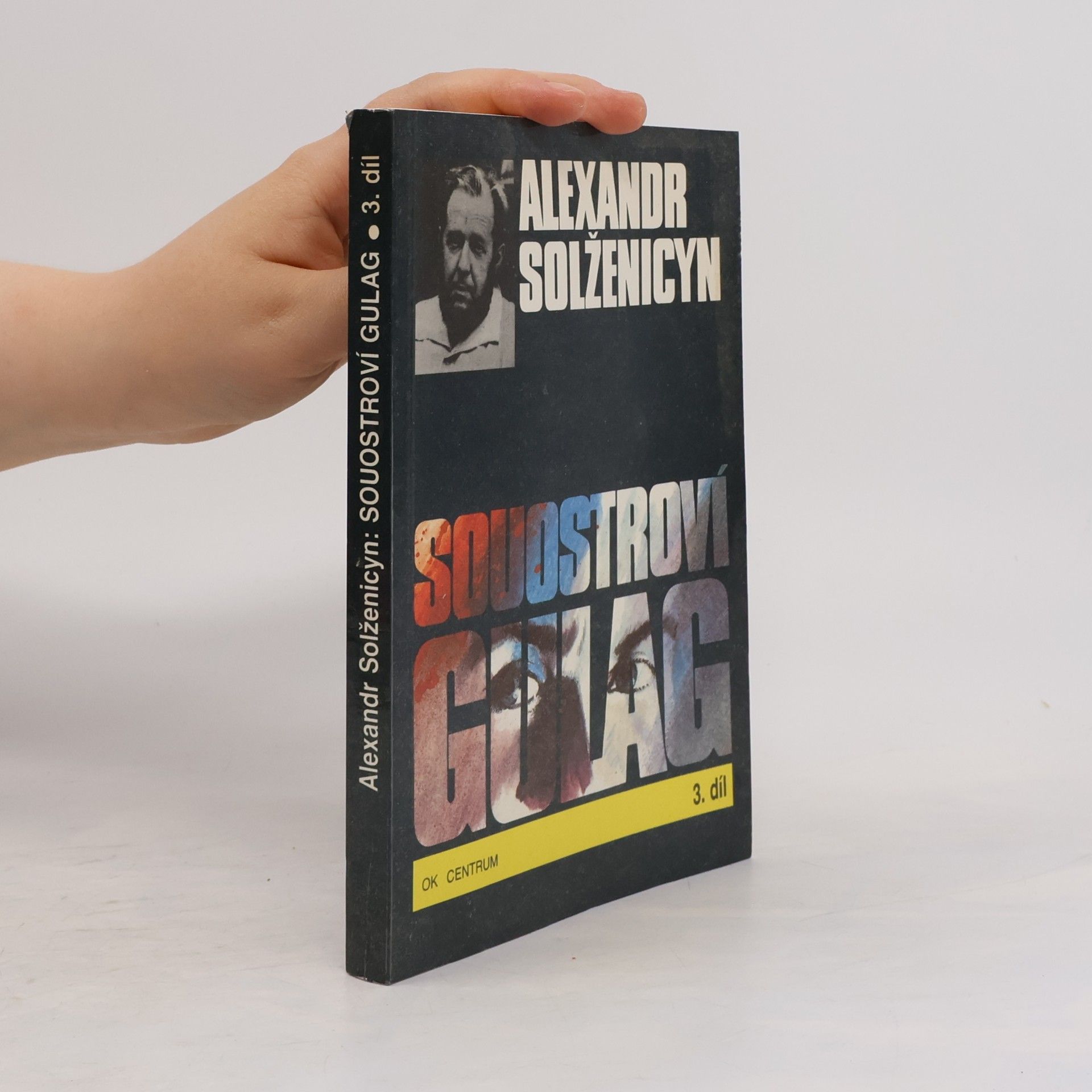 Aleksandr Solzhenitsyn Souostroví Gulag 3