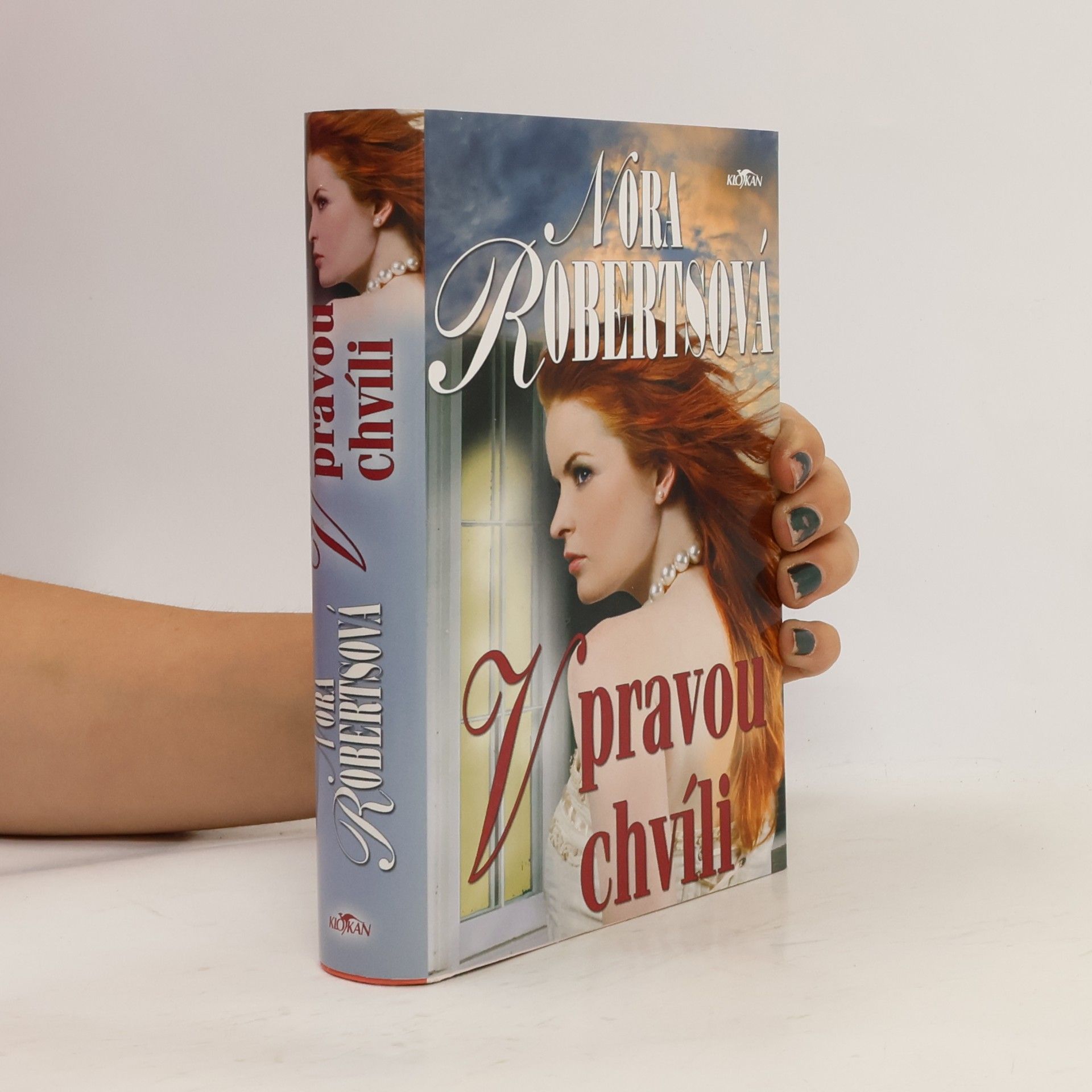 Nora Roberts V pravou chvíli