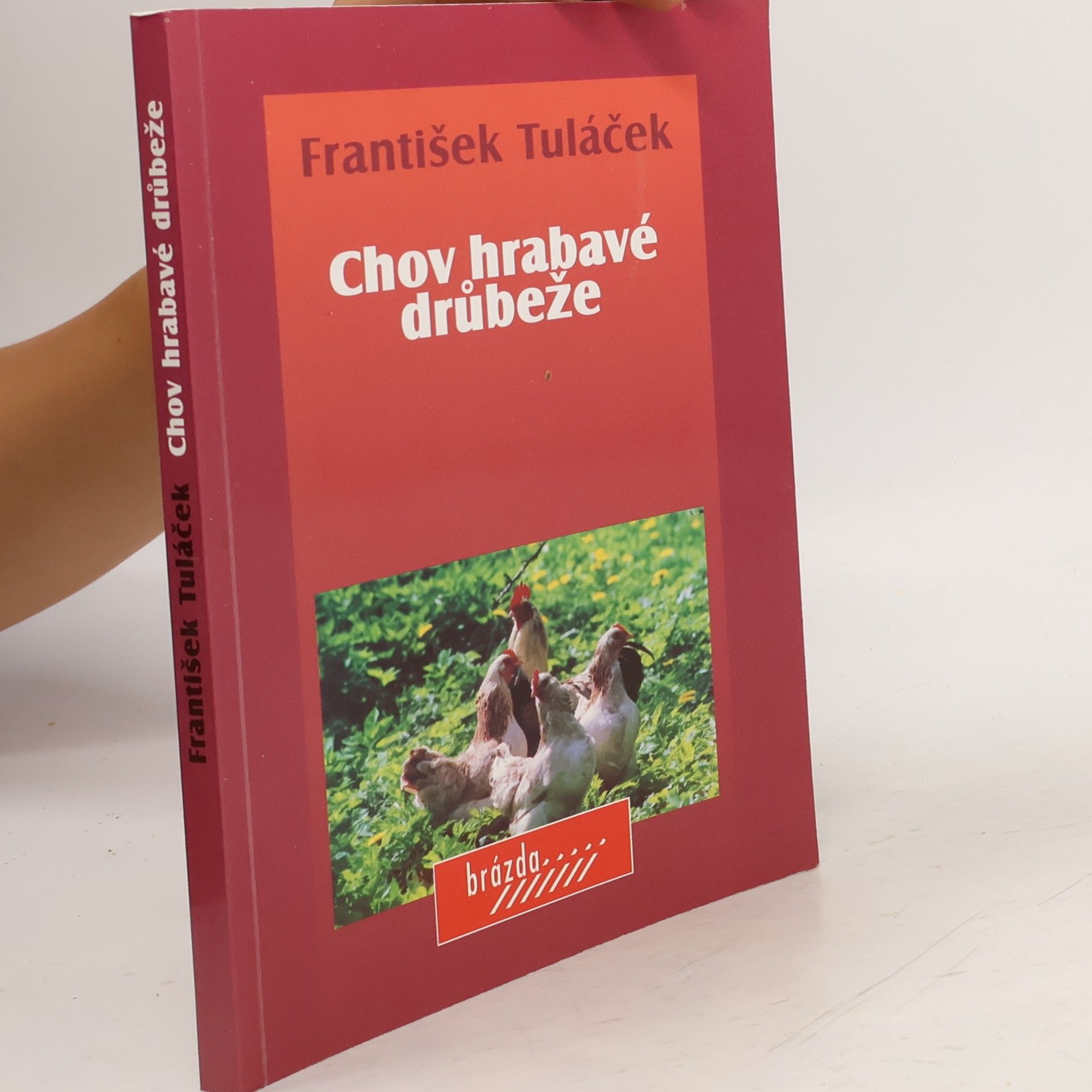 František Tuláček Chov hrabavé drůbeže