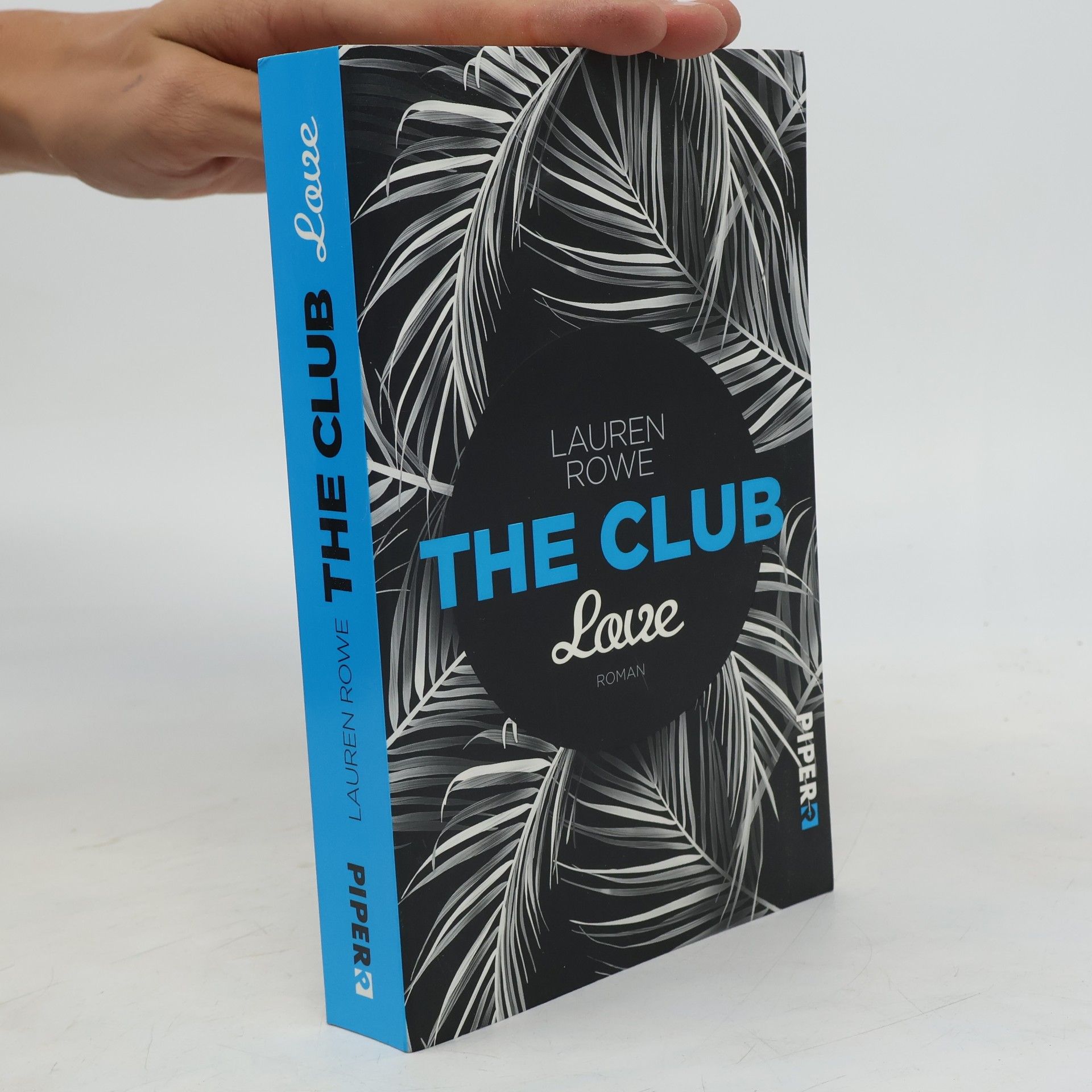 Lauren Rowe The Club : Love