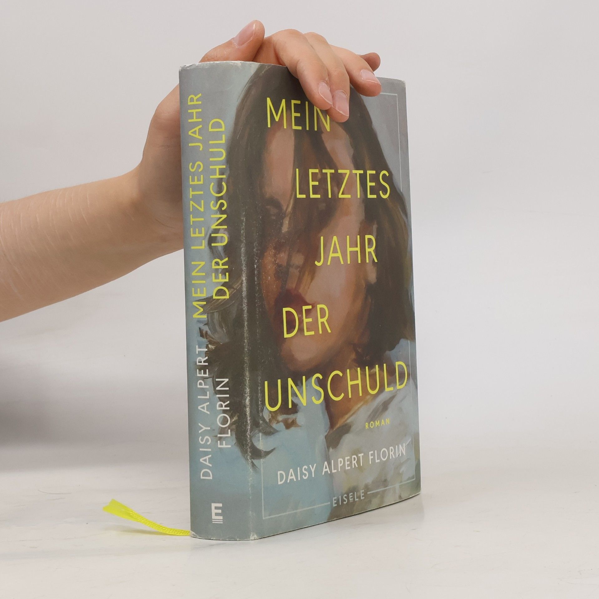 Daisy Alpert Florin Mein letztes Jahr der Unschuld