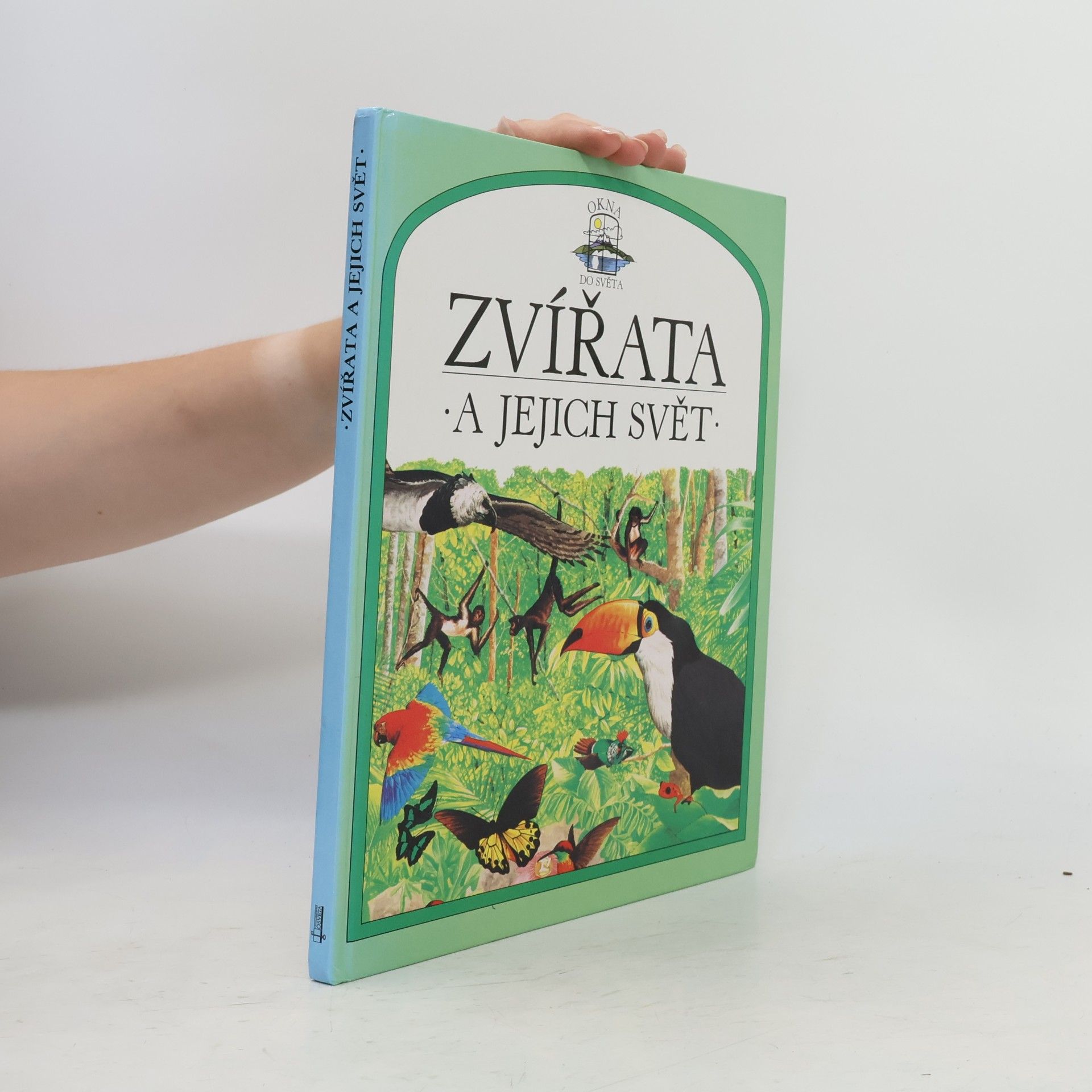 John Feltwell Zvířata a jejich svět