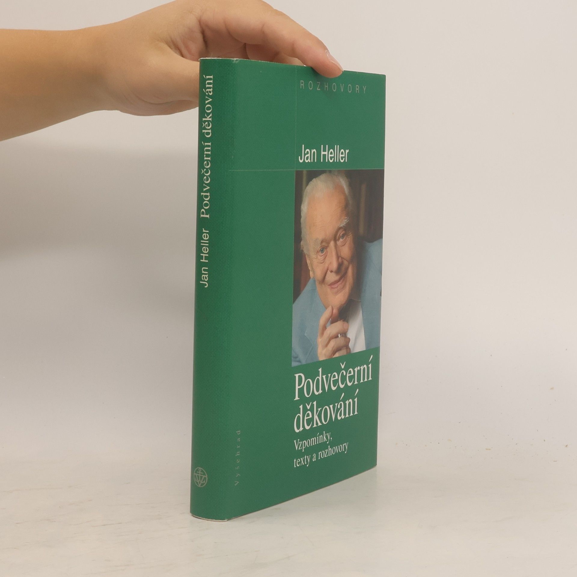 Jan Heller Podvečerní děkování : vzpomínky, texty a rozhovory