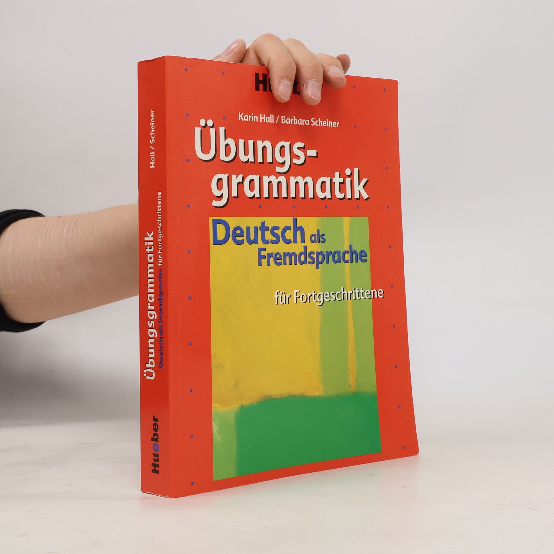 Karin Hall Übungsgrammatik für Fortgeschrittene : Deutsch als Fremdsprache