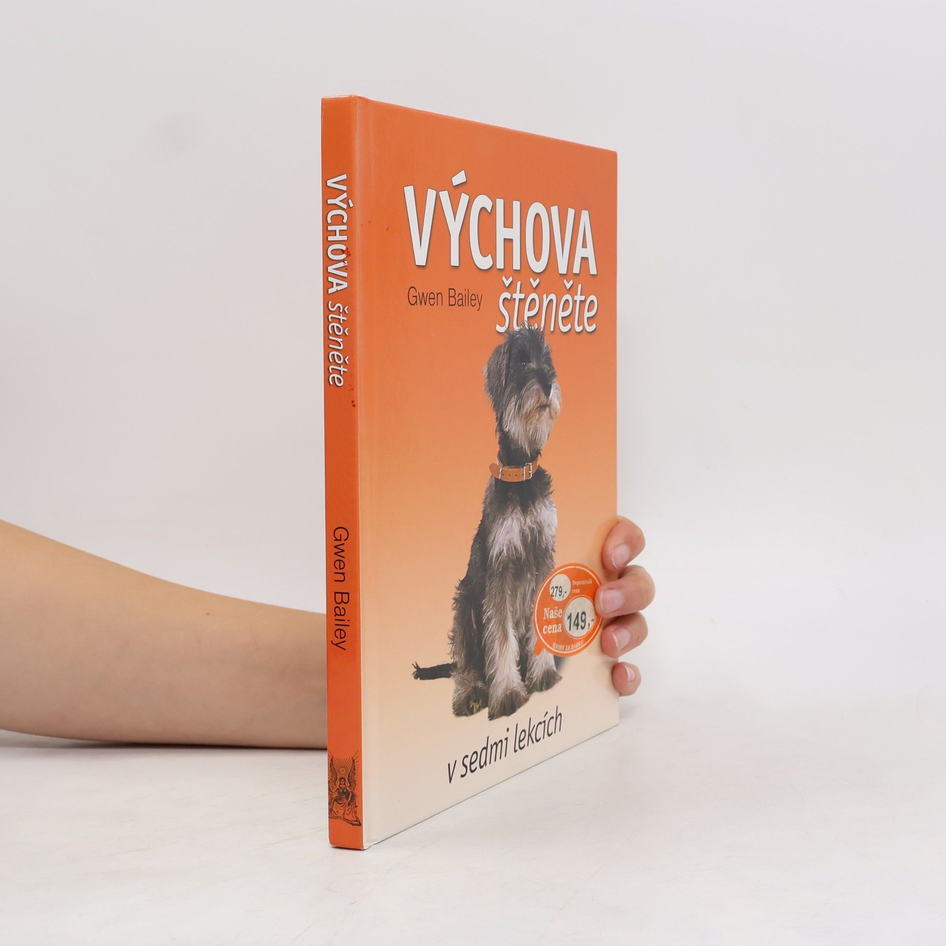 Gwen Bayley Výchova štěněte v sedmi lekcích