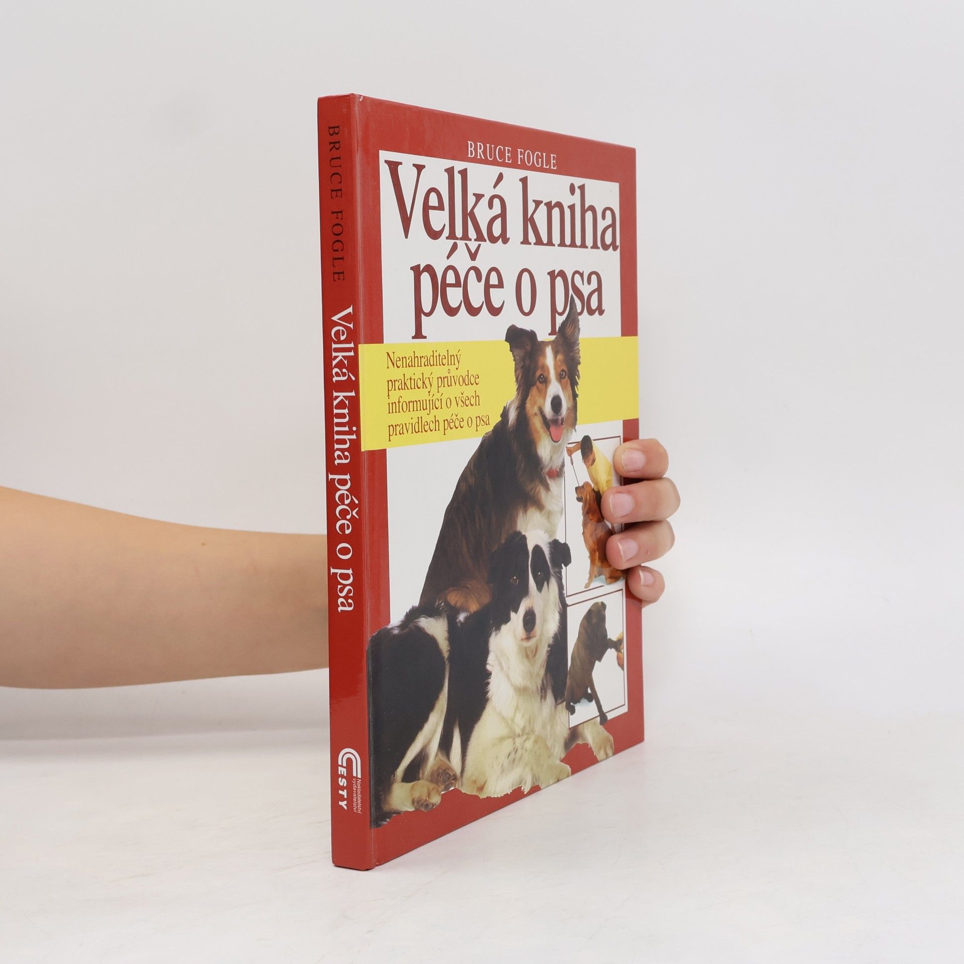 Bruce Folge Velká kniha péče o psa