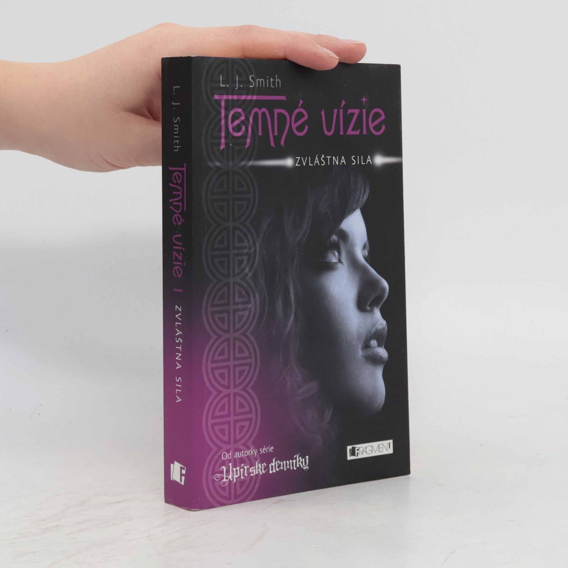 L. J. Smithová  Temné vízie 1: Zvláštna sila