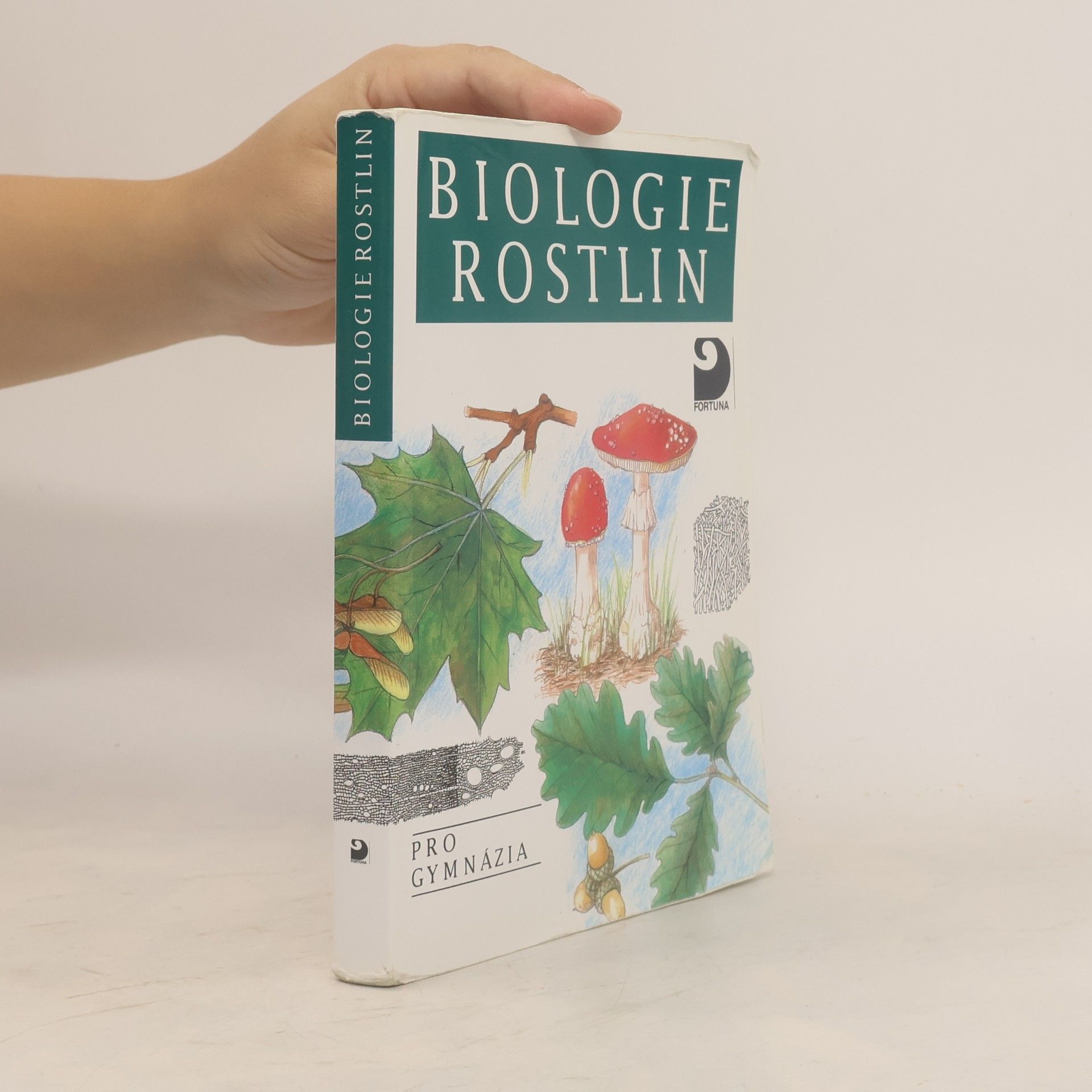 Lubomír Kincl Biologie rostlin: Pro 1. ročník gymnázií