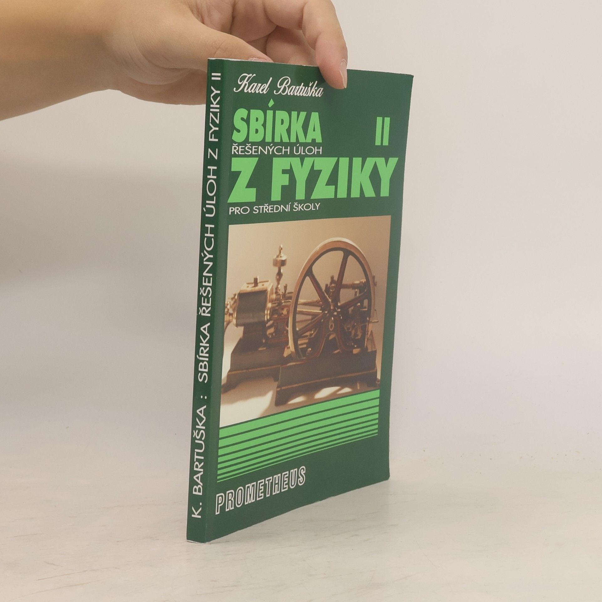 Karel Bartuška Sbírka řešených úloh z fyziky pro střední školy. II