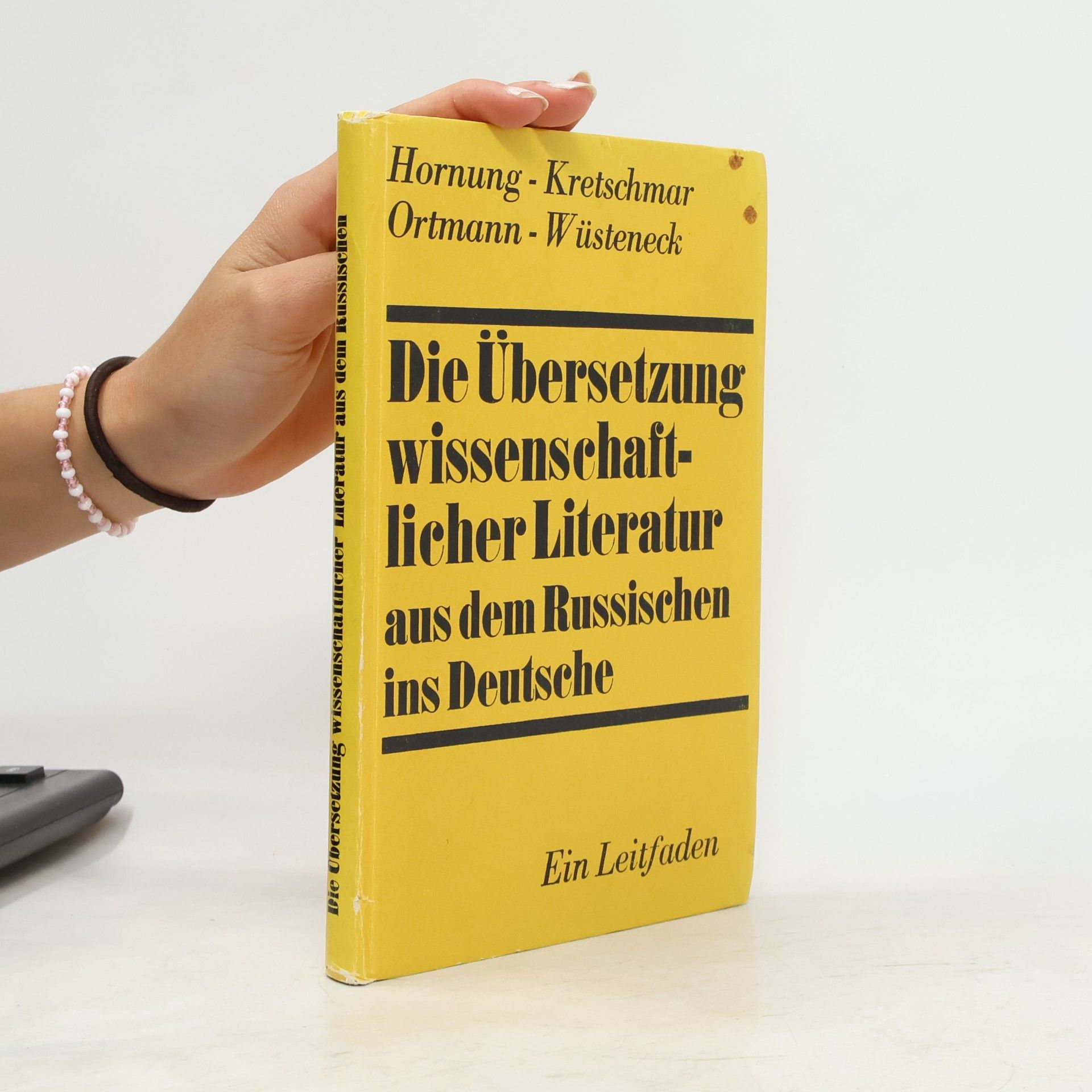 Various authors Die Übersetzung wissenschaftlicher Literatur aus dem Russischen ins Deutsche