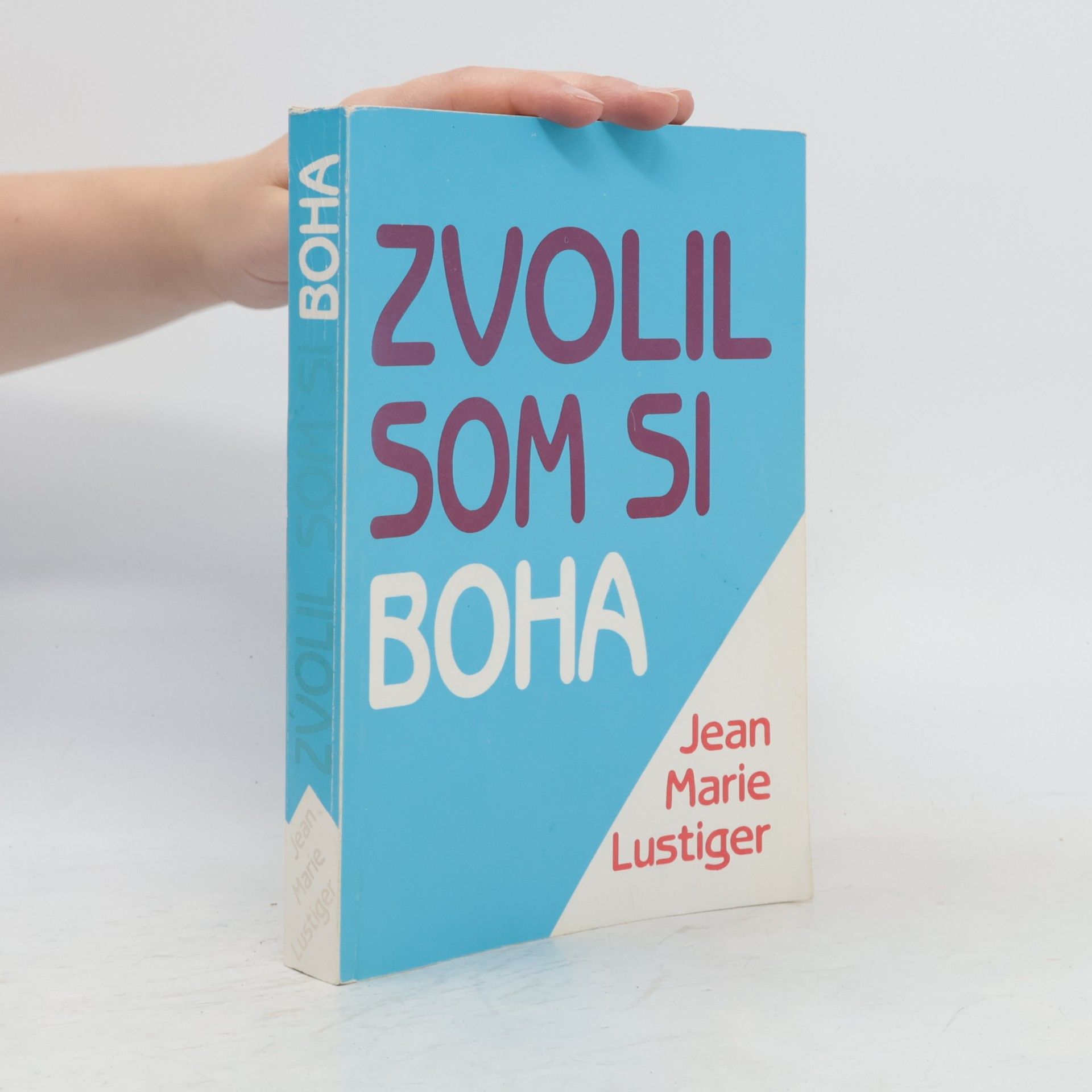 Zvolil som si Boha