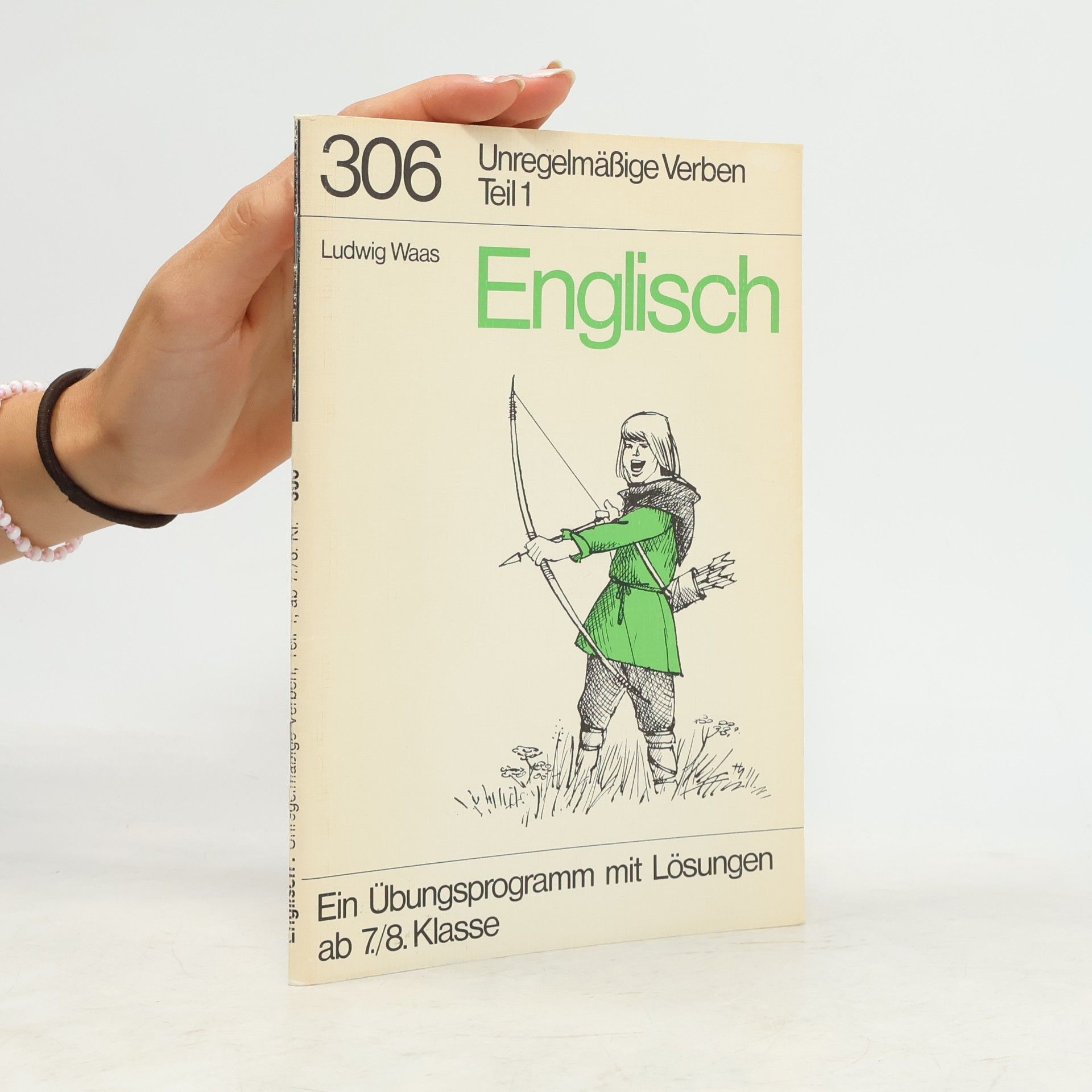 Ludwig Waas Englisch: Unregelmäßige Verben