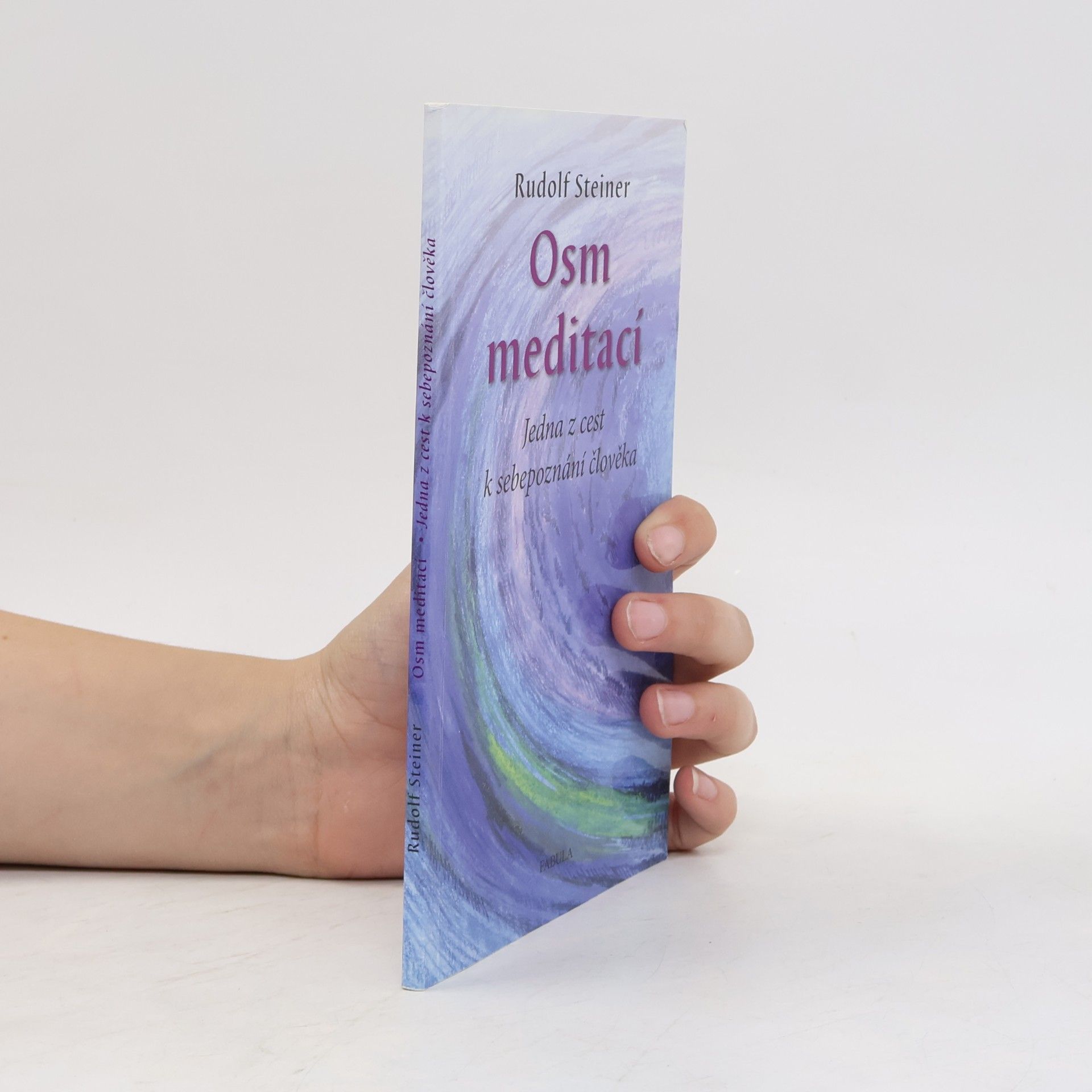 Osm meditací. Jedna z cest k sebepoznání člověka