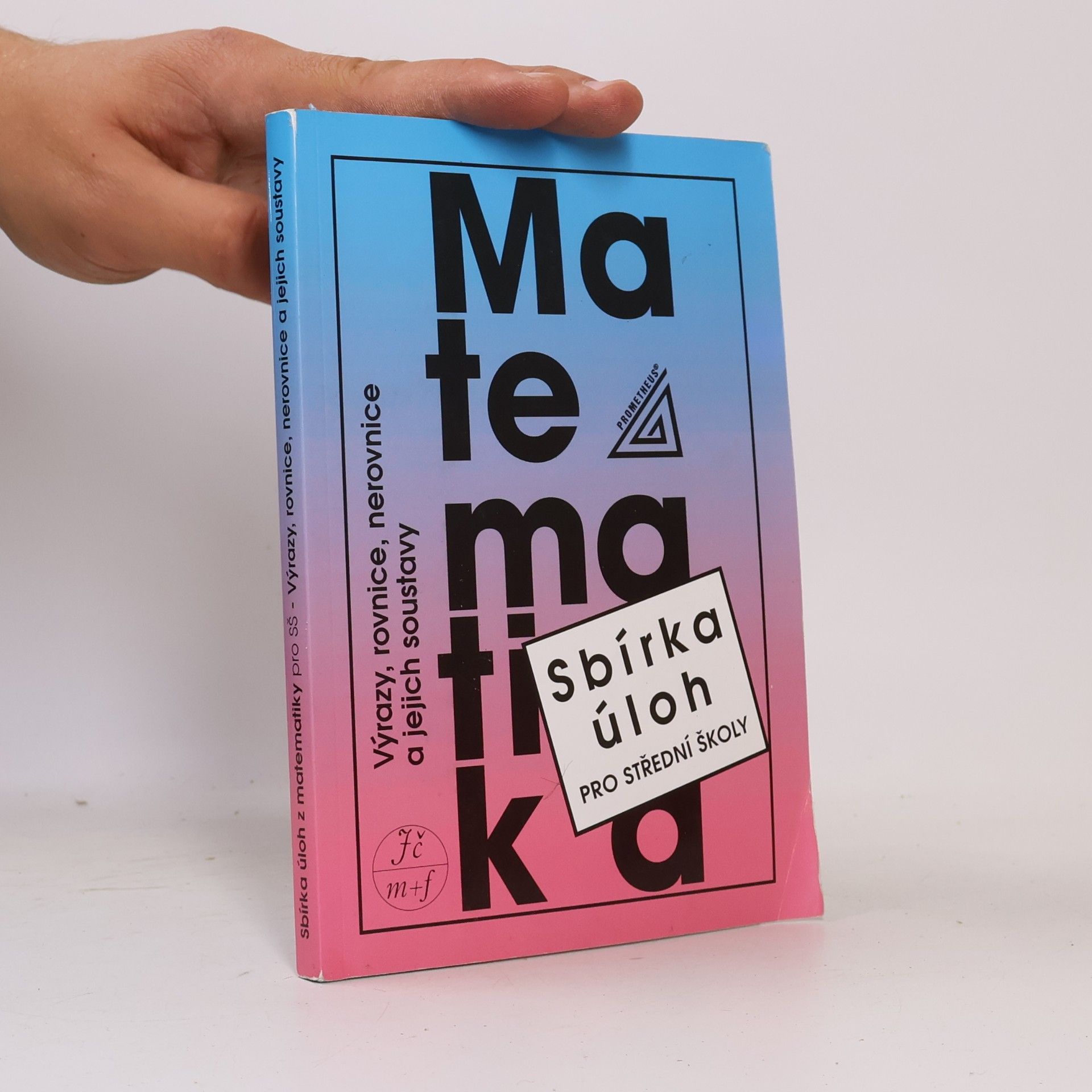 František Janeček Sbírka úloh z matematiky pro střední školy