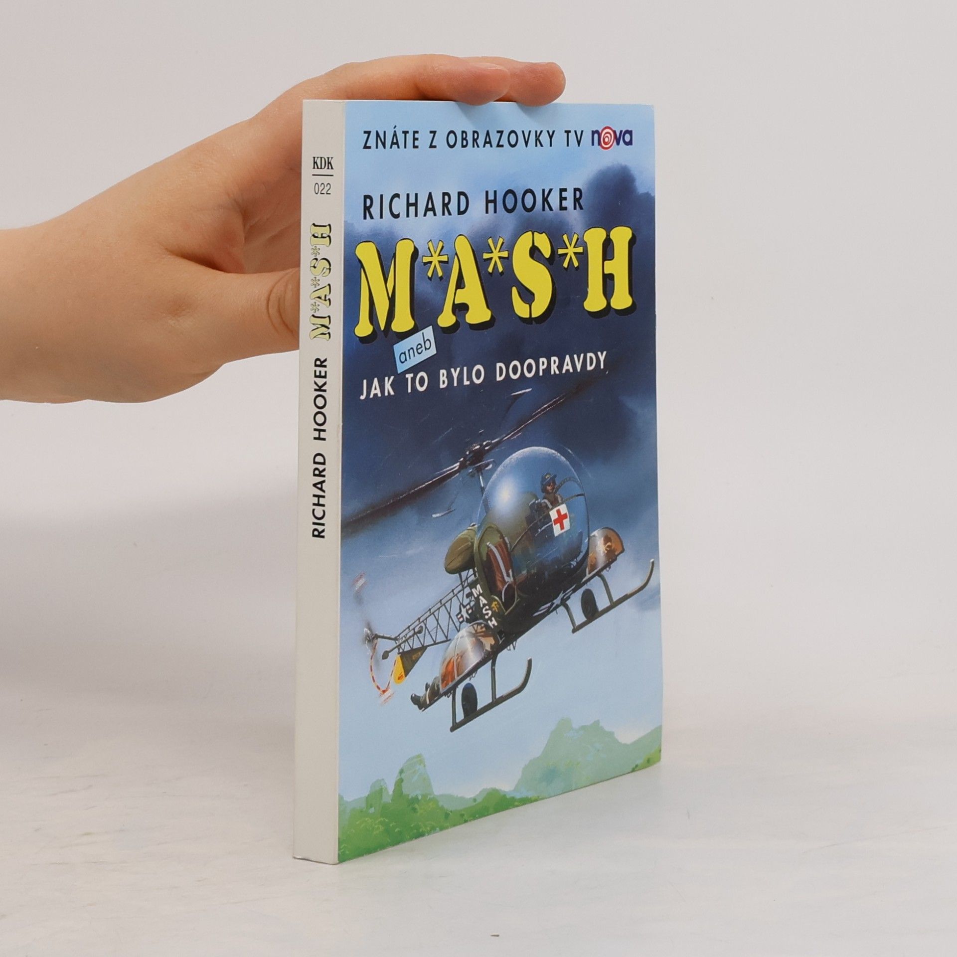 Richard Hooker M*A*S*H. Jak to bylo doopravdy