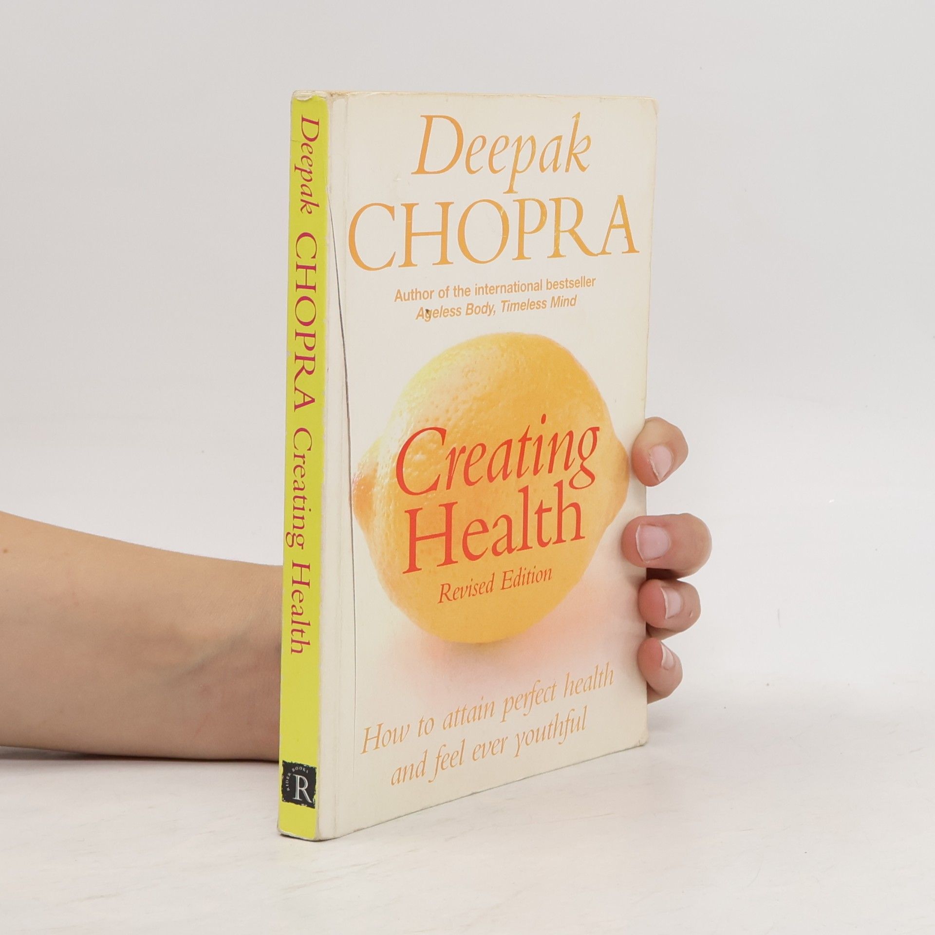Deepak Chopra Creating Health