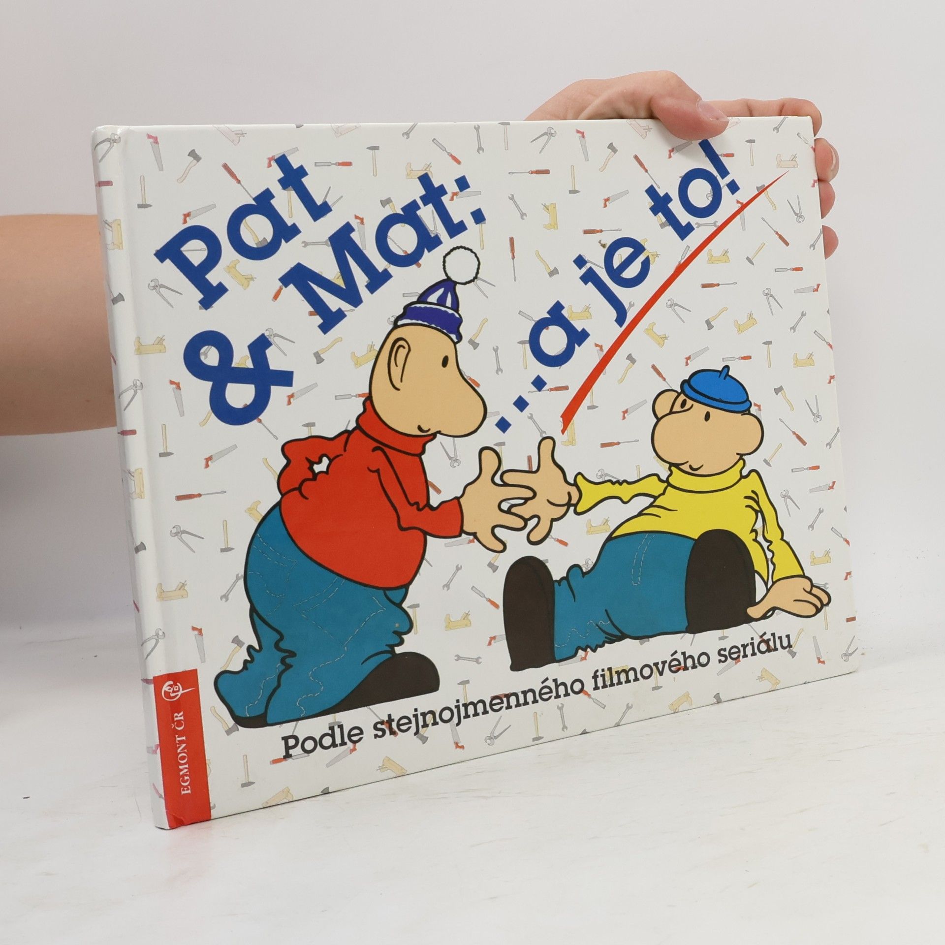Pat & Mat : ...a je to!