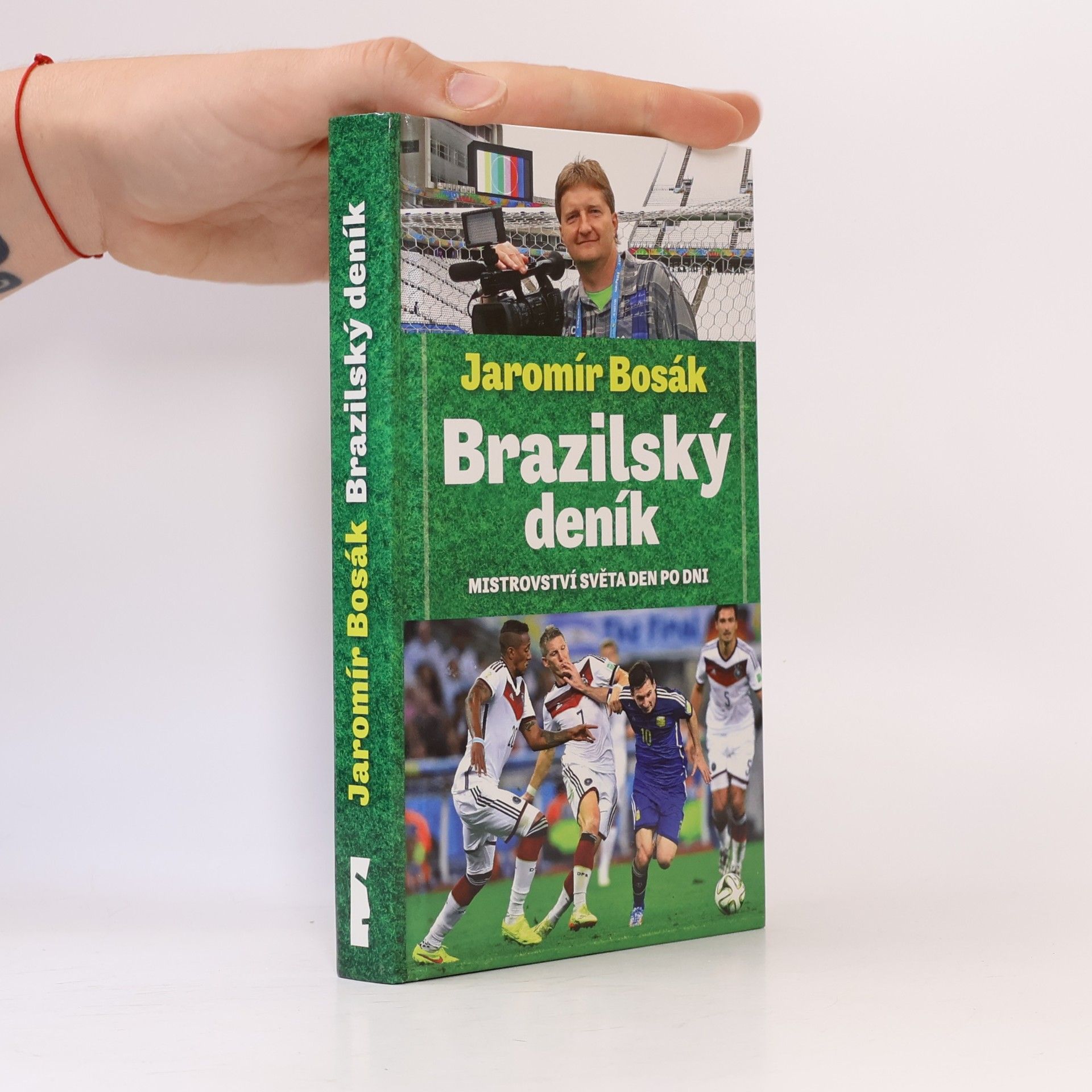 Jaromír Bosák Brazilský deník: Mistrovství světa den po dni