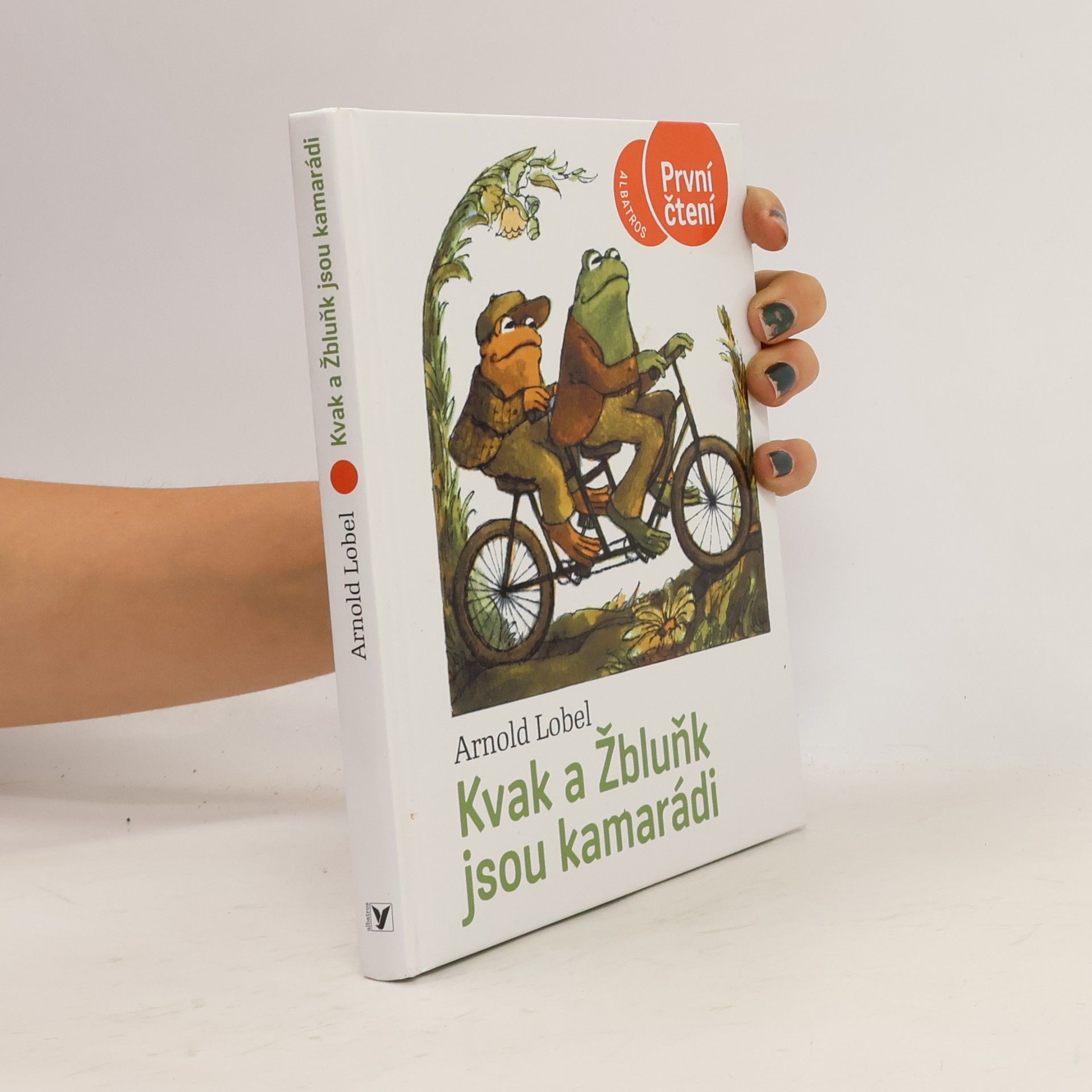 Arnold Lobel Kvak a Žbluňk jsou kamarádi