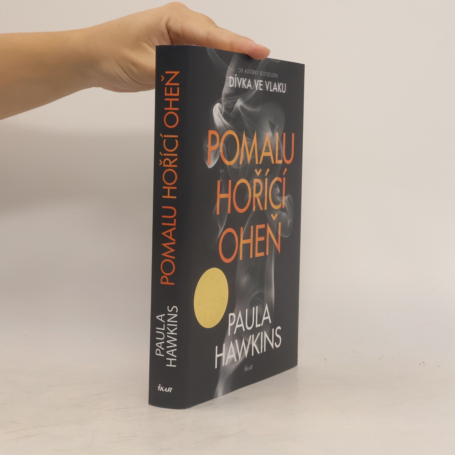 Paula Hawkins Pomalu hořící oheň