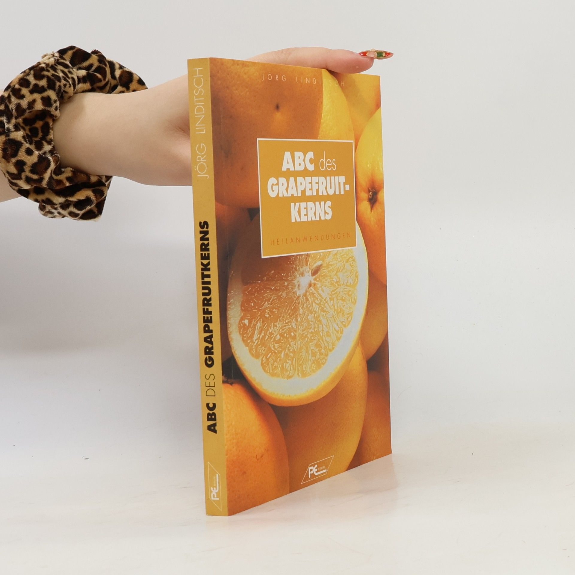 Jörg Linditsch ABC des Grapefruitkerns