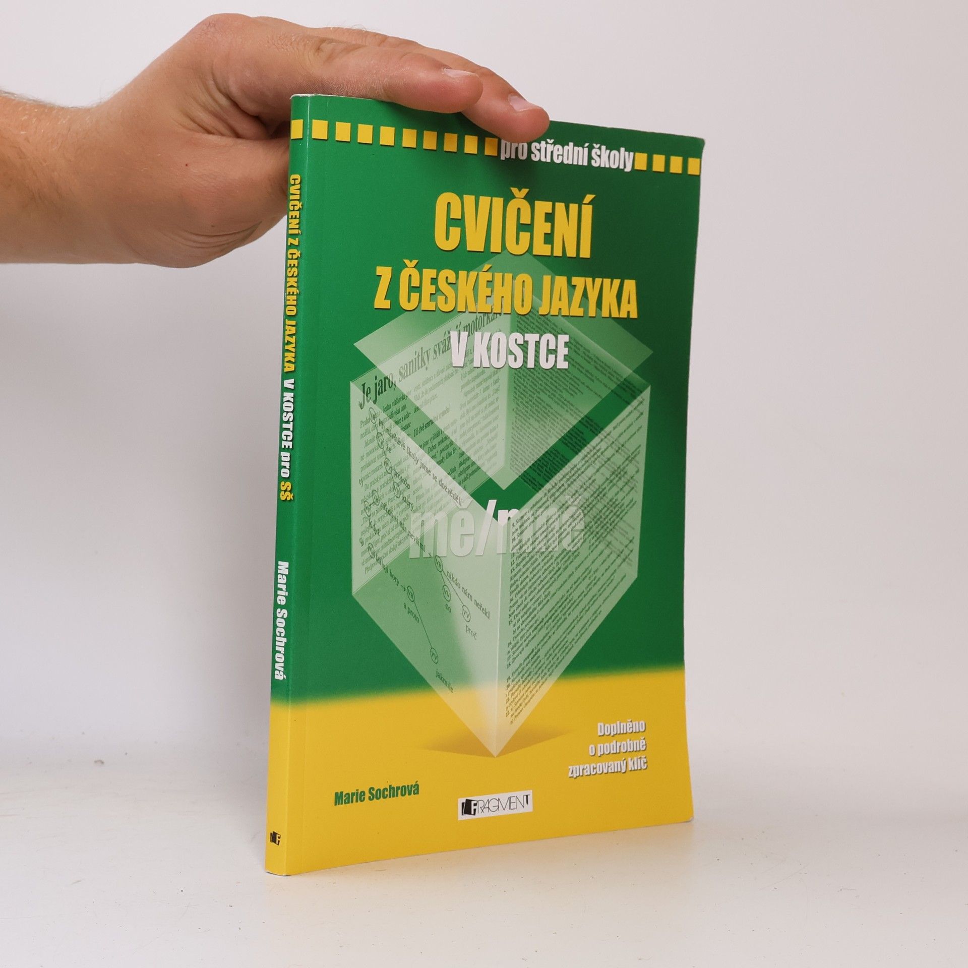 Marie Sochrová Cvičení z českého jazyka v kostce : pro střední školy
