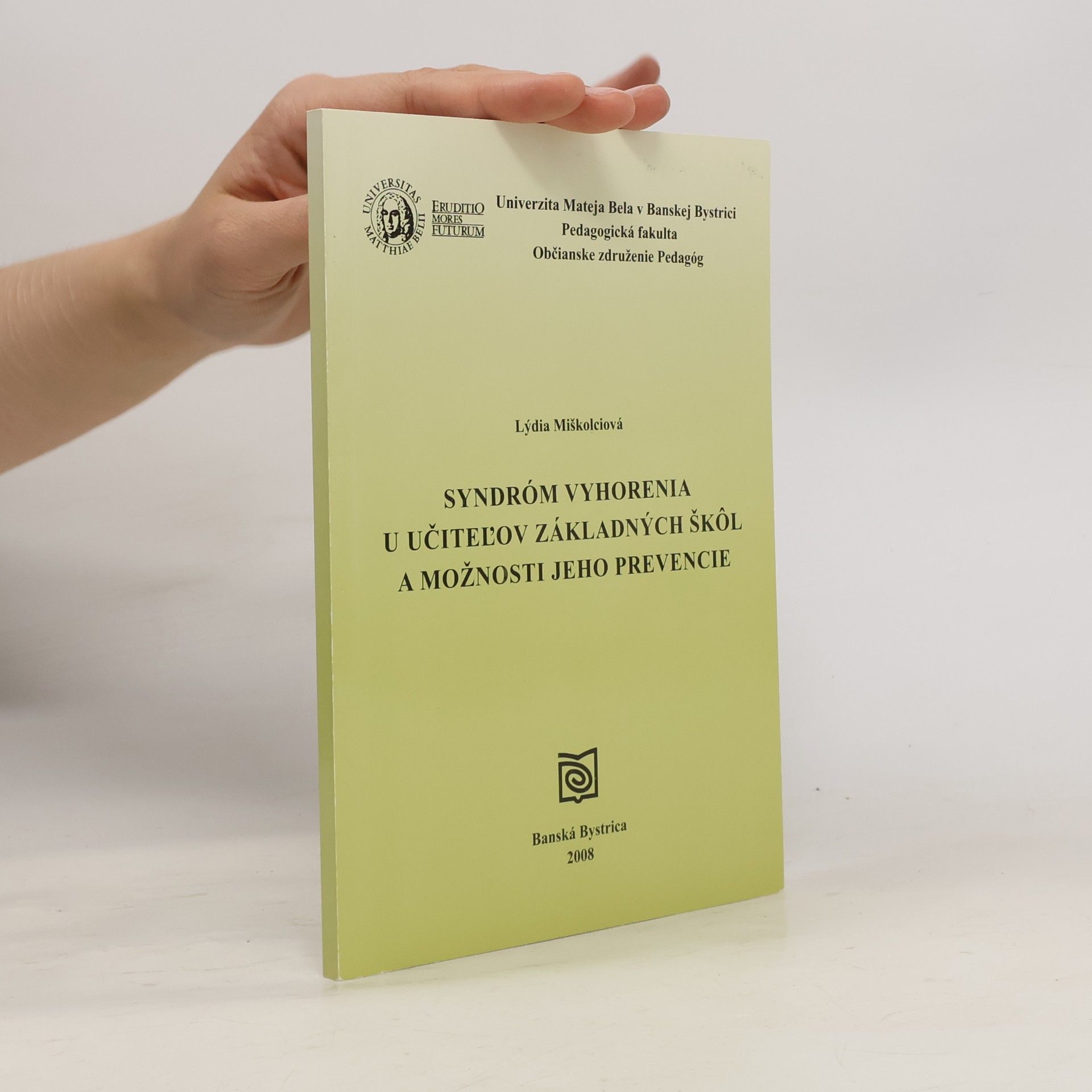 Lýdia Miškolciová Syndróm vyhorenia