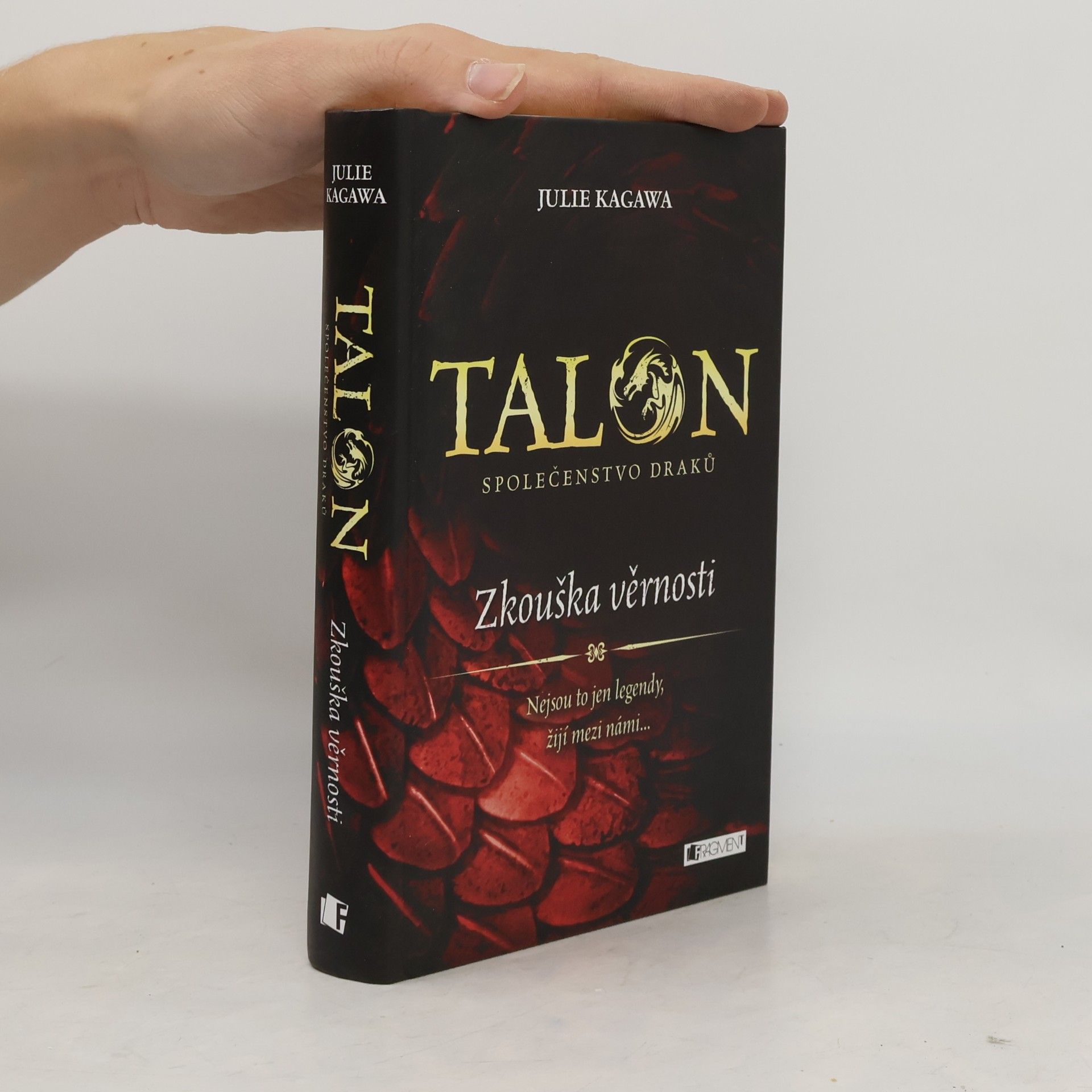 Julie Kagawa Talon: Společenstvo draků: Zkouška věrnosti