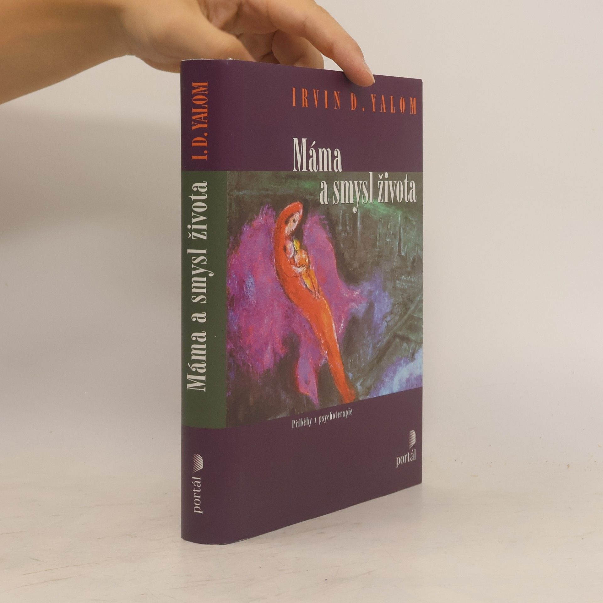 Irvin Yalom Máma a smysl života