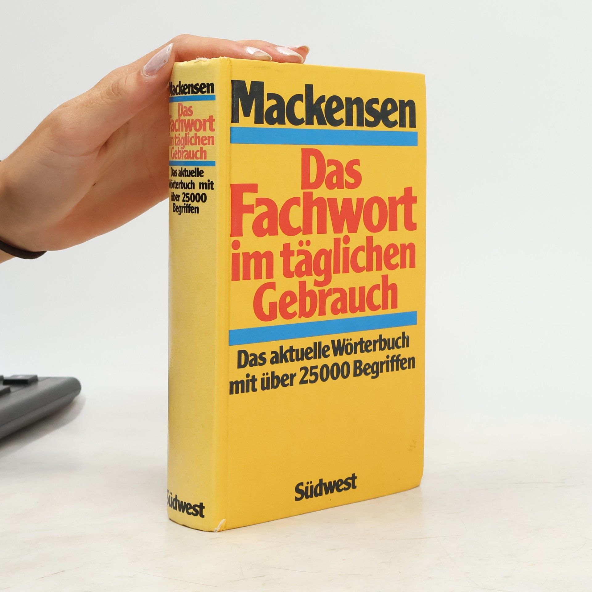 Lutz Mackensen Das Fachwort im täglichen Gebrauch