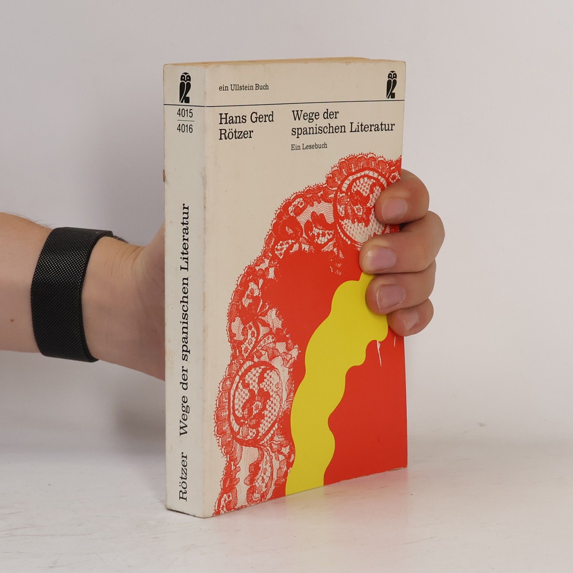 Hans Gerd Rötzer Wege der spanischen Literatur