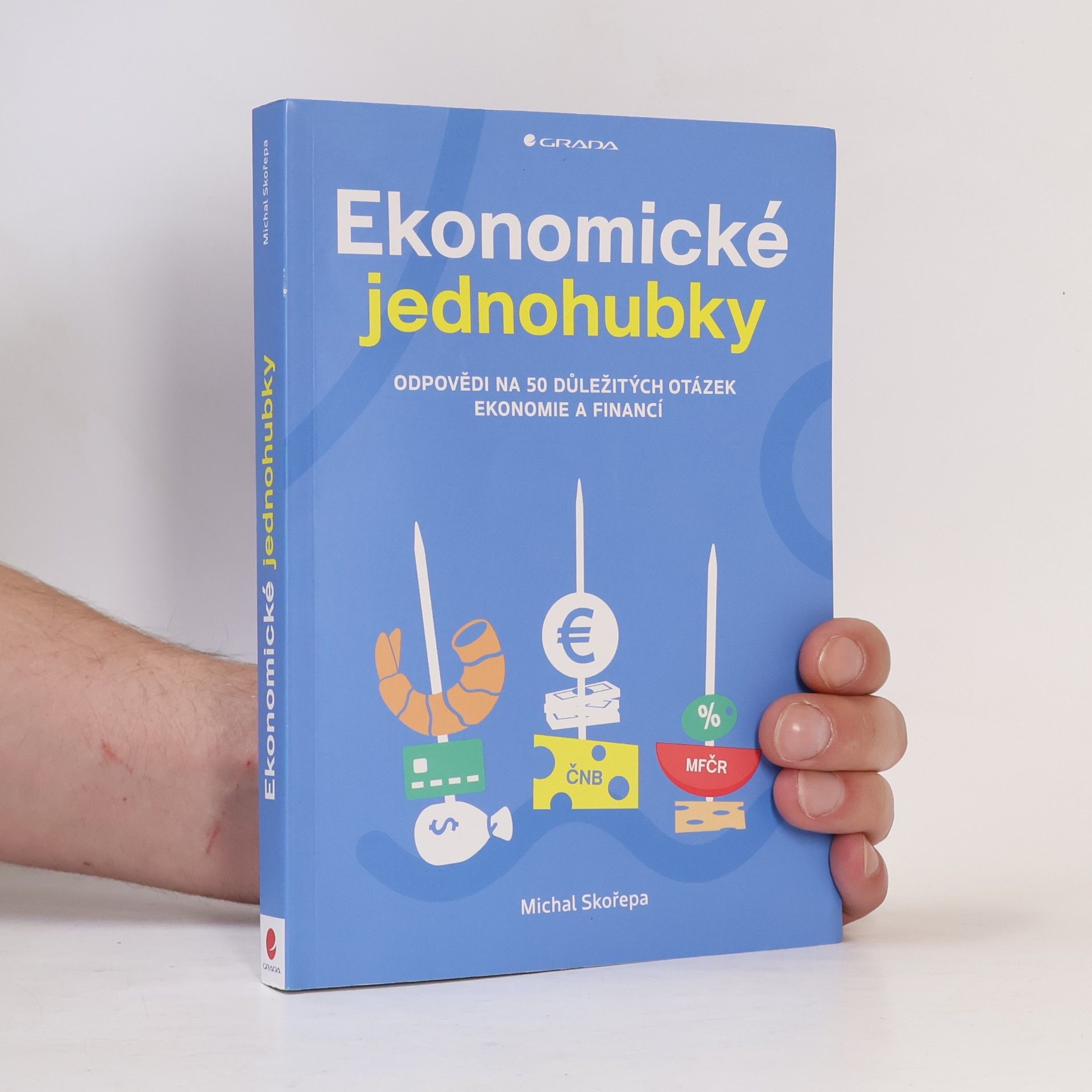 Michal Skořepa Ekonomické jednohubky