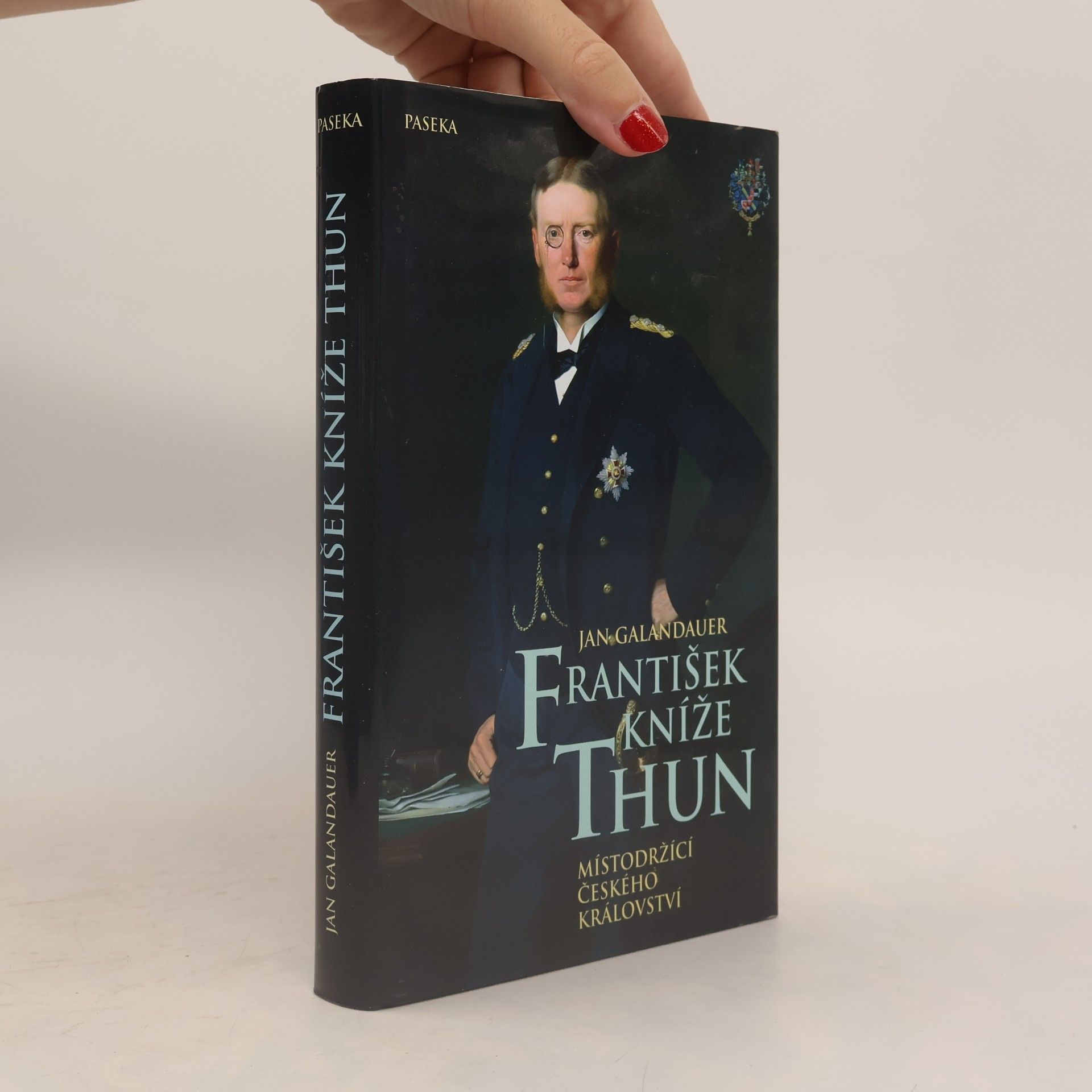 Jan Galandauer František kníže Thun: Místodržící českého království