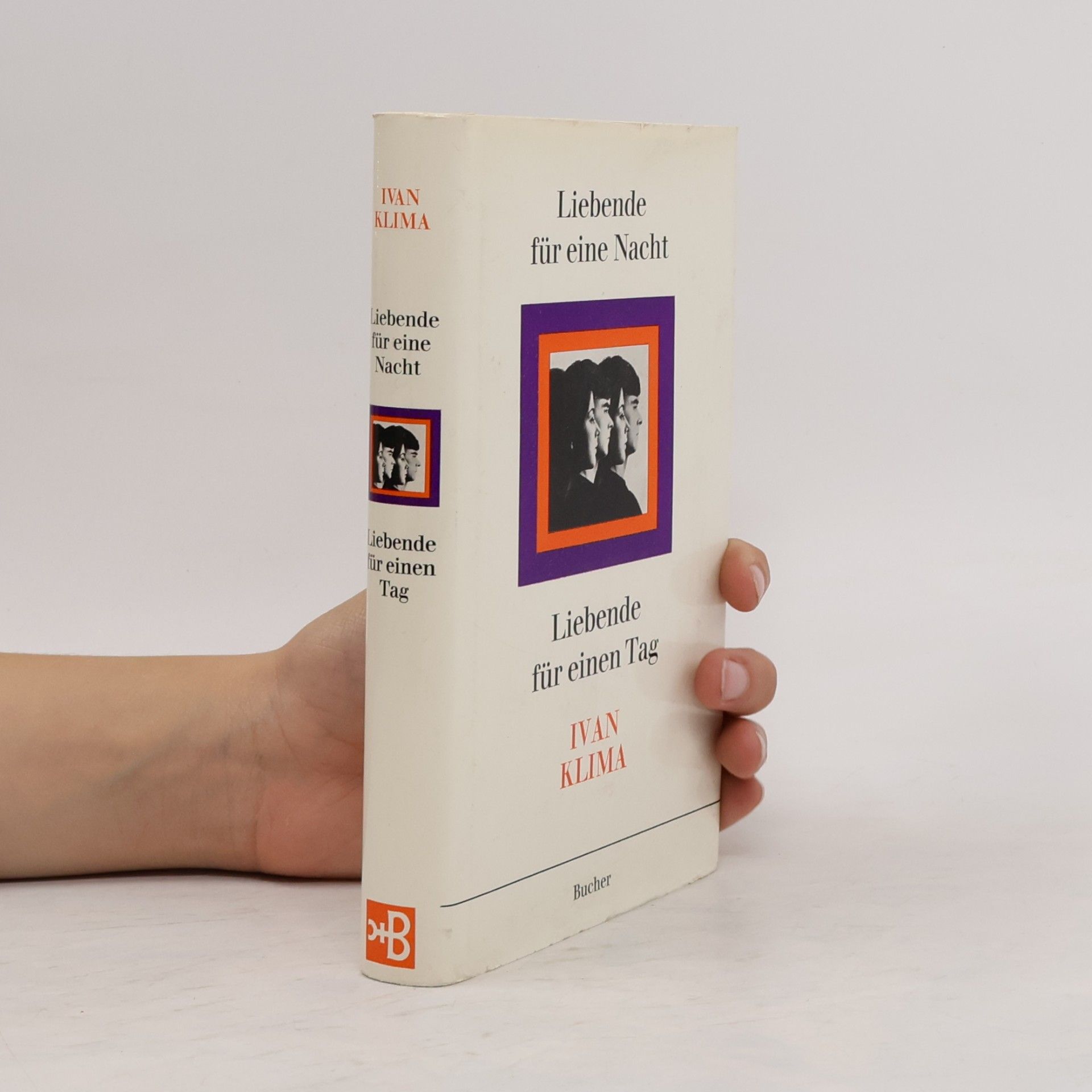 Ivan Klíma Liebende für eine Nacht, Liebende für einen Tag