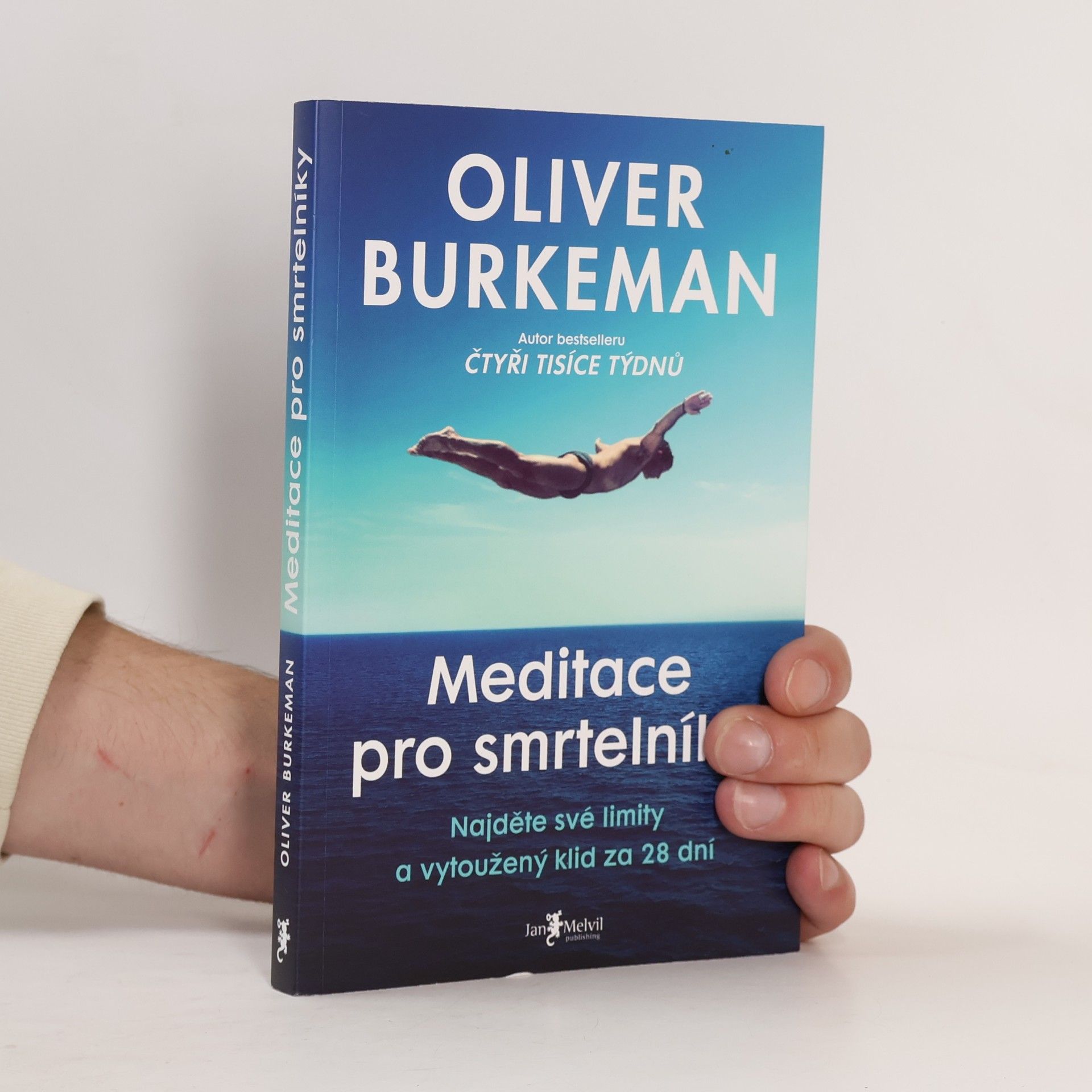 Oliver Burkeman Meditace pro smrtelníky