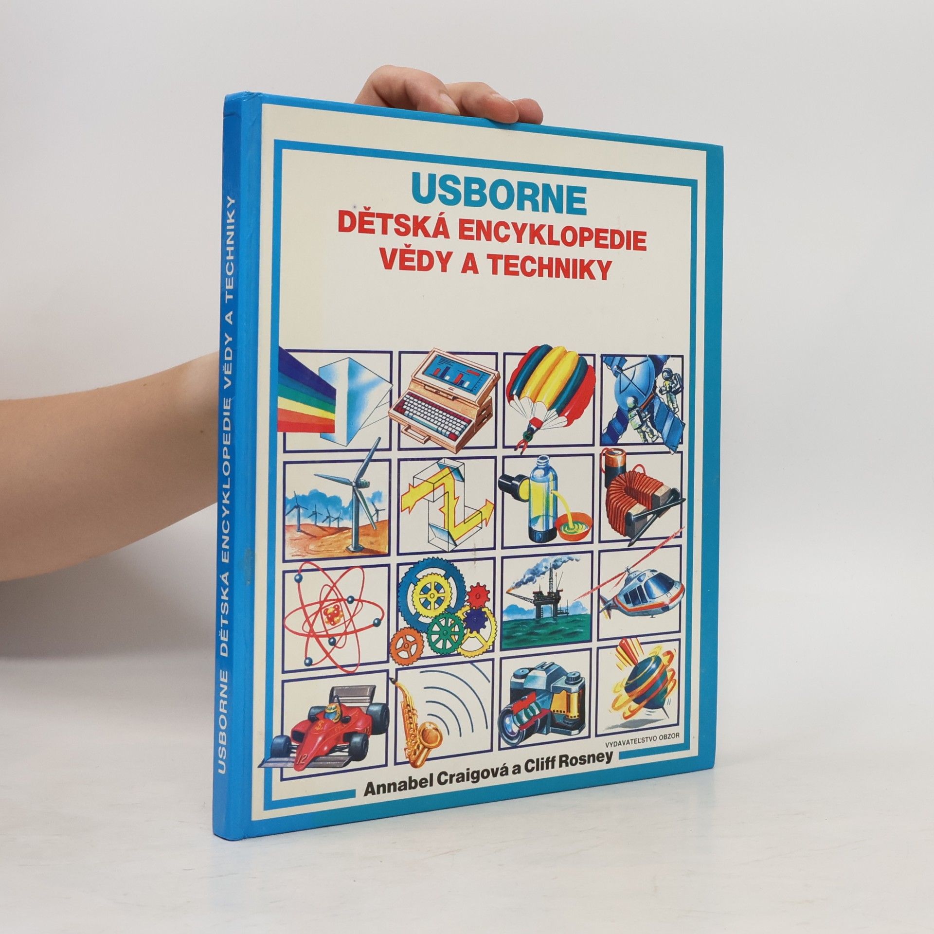 Cliff Rosney Usborne. Dětská encyklopedie vědy a techniky