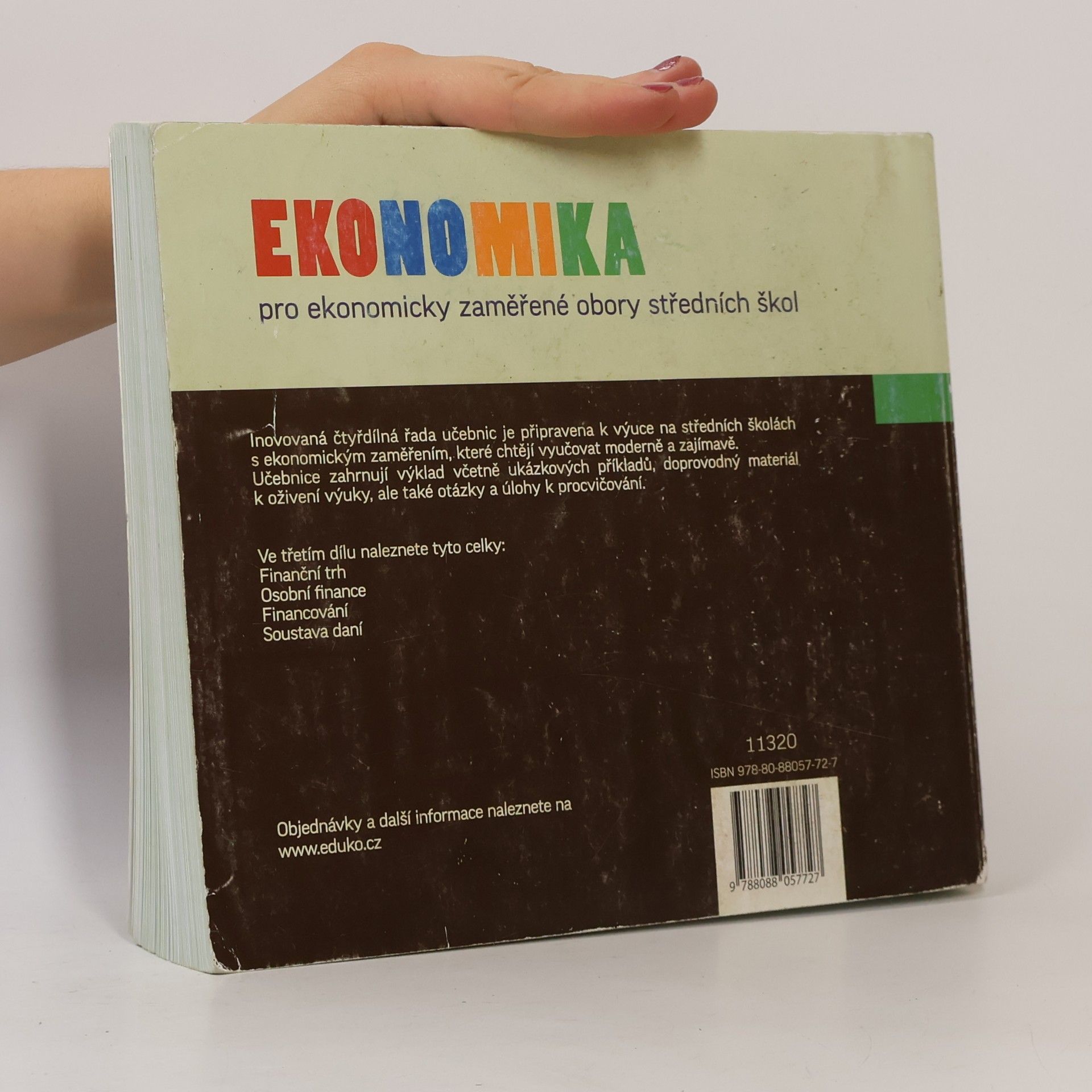 Kolektiv autorů Ekonomika pro ekonomicky zaměřené obory středních škol 3. Peníze a financování