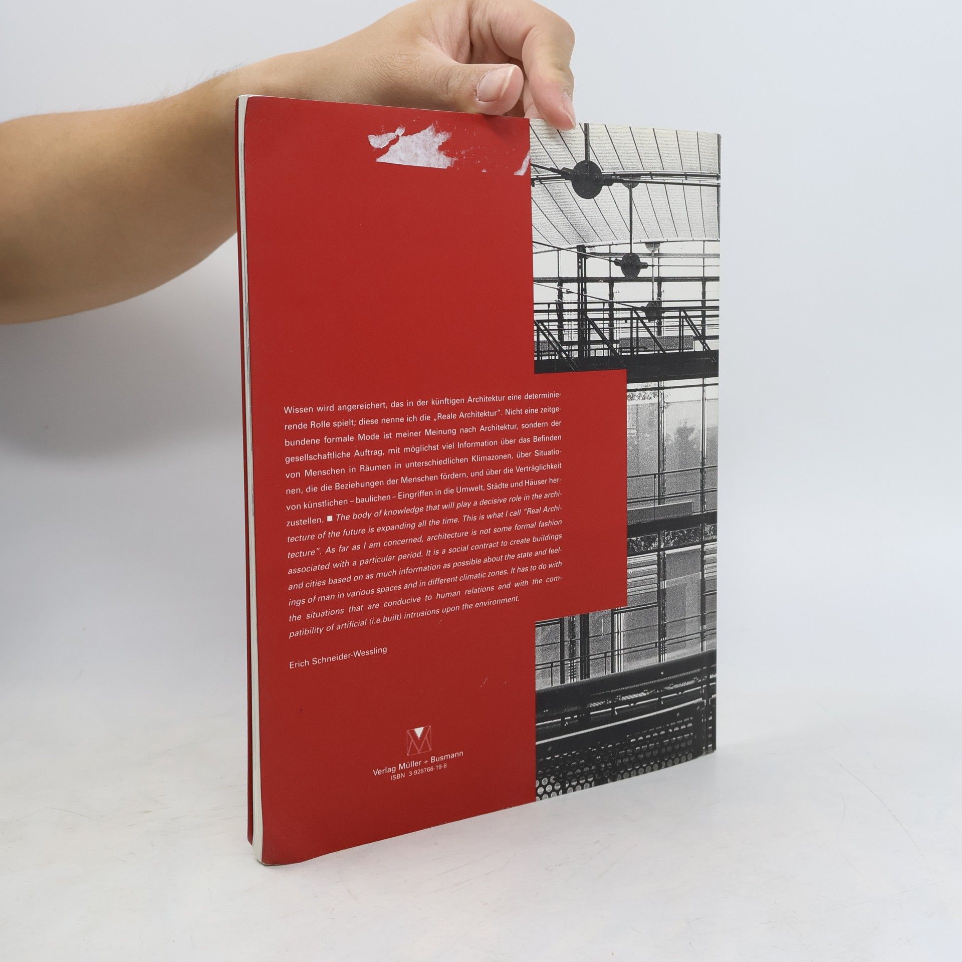 Erich Schneider-Wessling ... und das nenne ich reale Architektur
