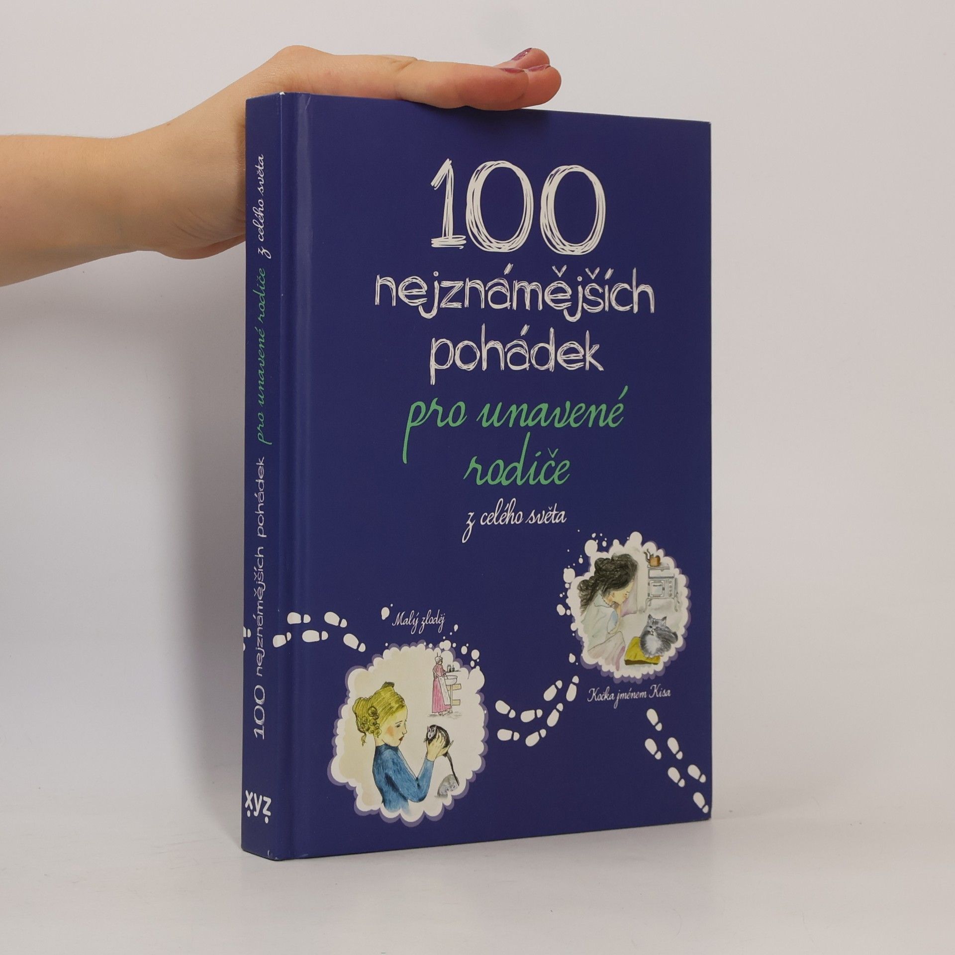 Autorenkollektiv 100 nejznámějších pohádek pro unavené rodiče z celého světa
