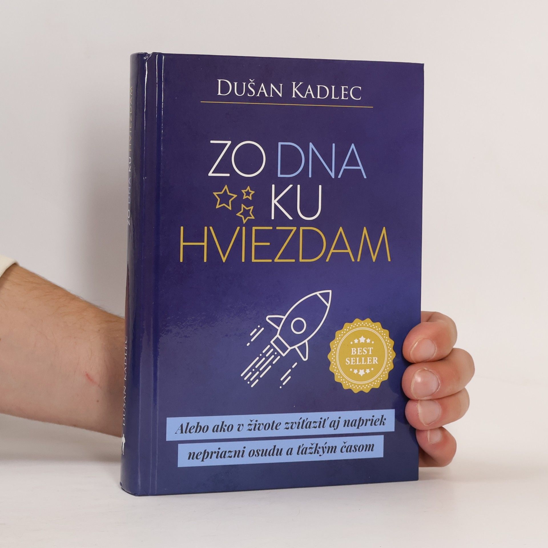 Dušan Kadlec Zo dna ku hviezdam
