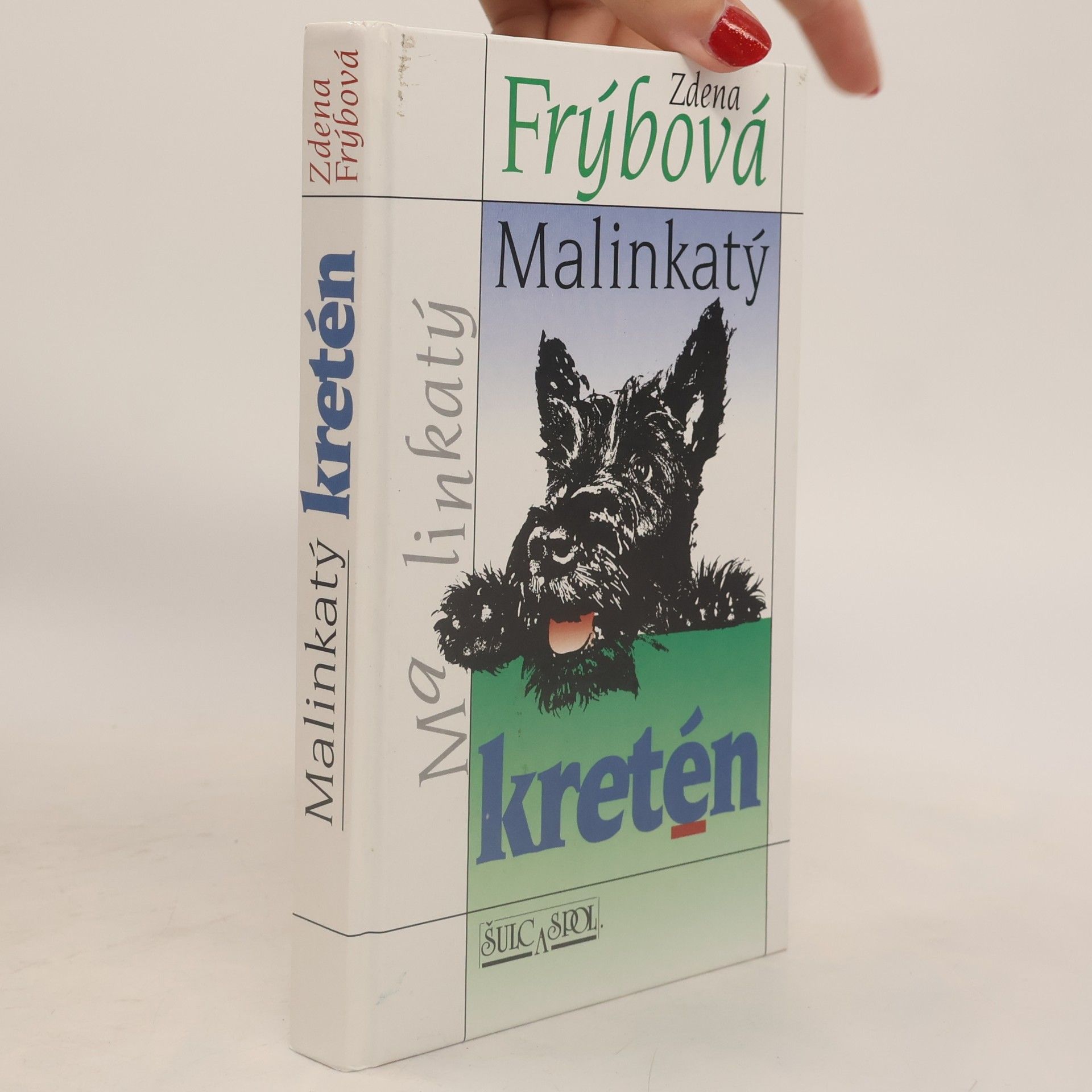Zdena Frýbová Malinkatý kretén