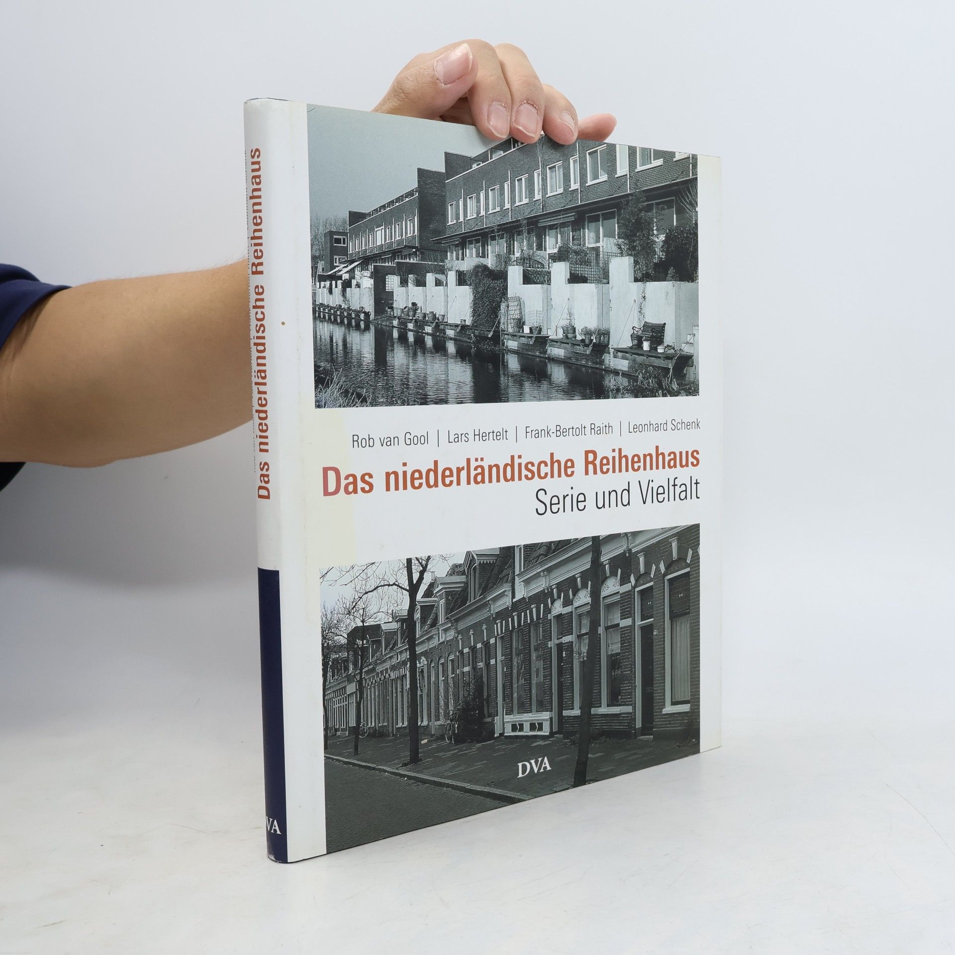 Rob van Gool Das niederländische Reihenhaus