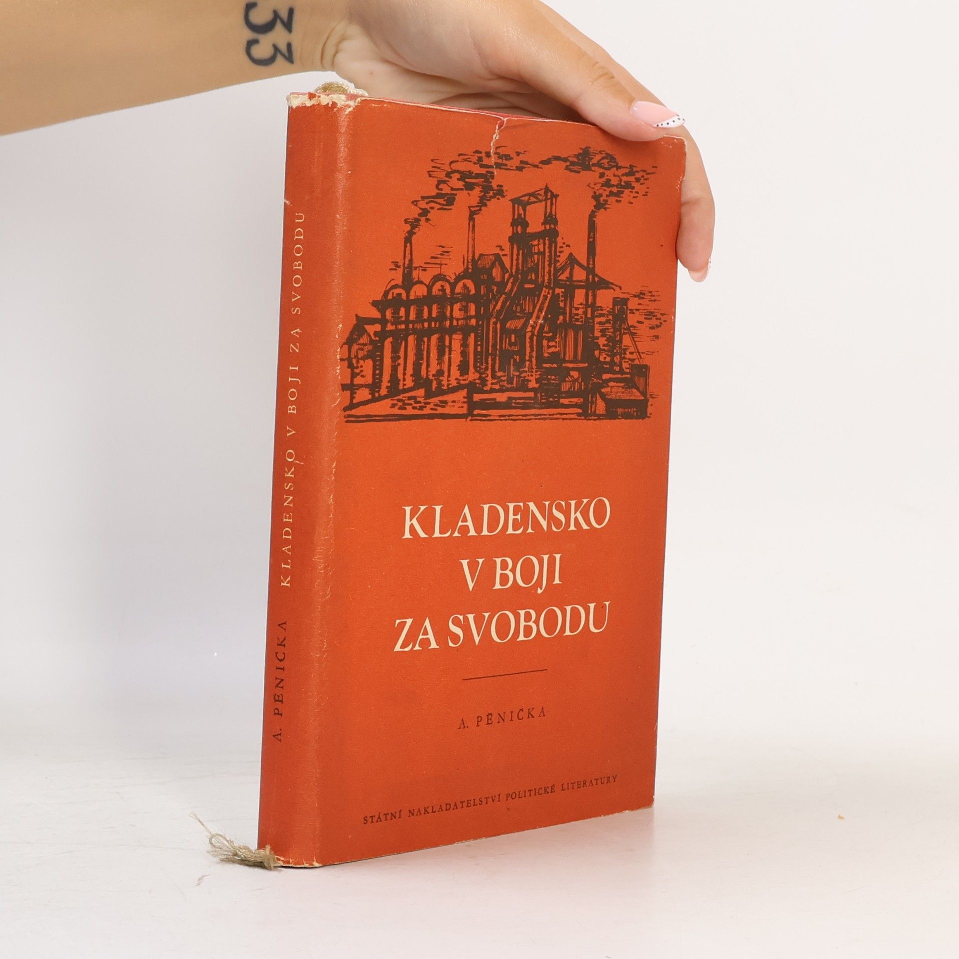 Alois Pěnička Kladensko v boji za svobodu