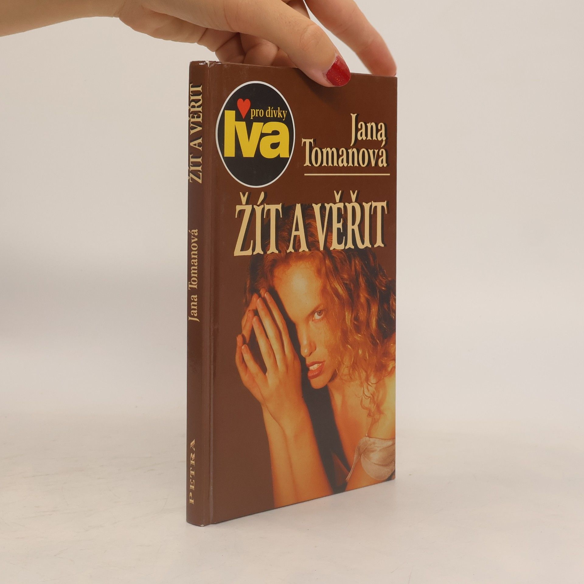 Jana Tomanová Žít a věřit