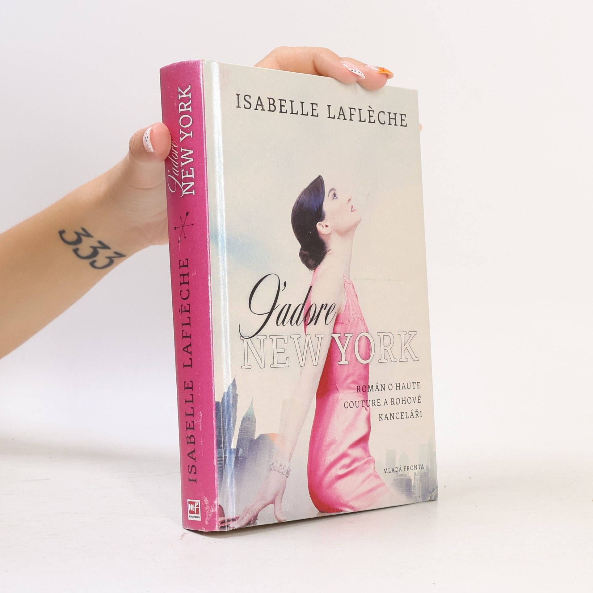 Isabelle Lafleche J'adore New York: Román o haute couture a rohové kanceláři